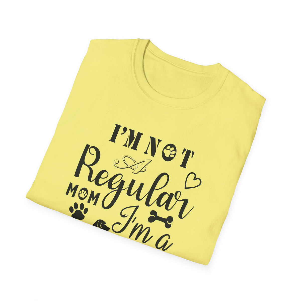 Dog Mom T-Shirt I’m Not a Regular Mom, I’m a Dog Mom Cute Pet Lover Tee Unisex Cotton T-Shirt Gildan Softstyle 64000 Tee