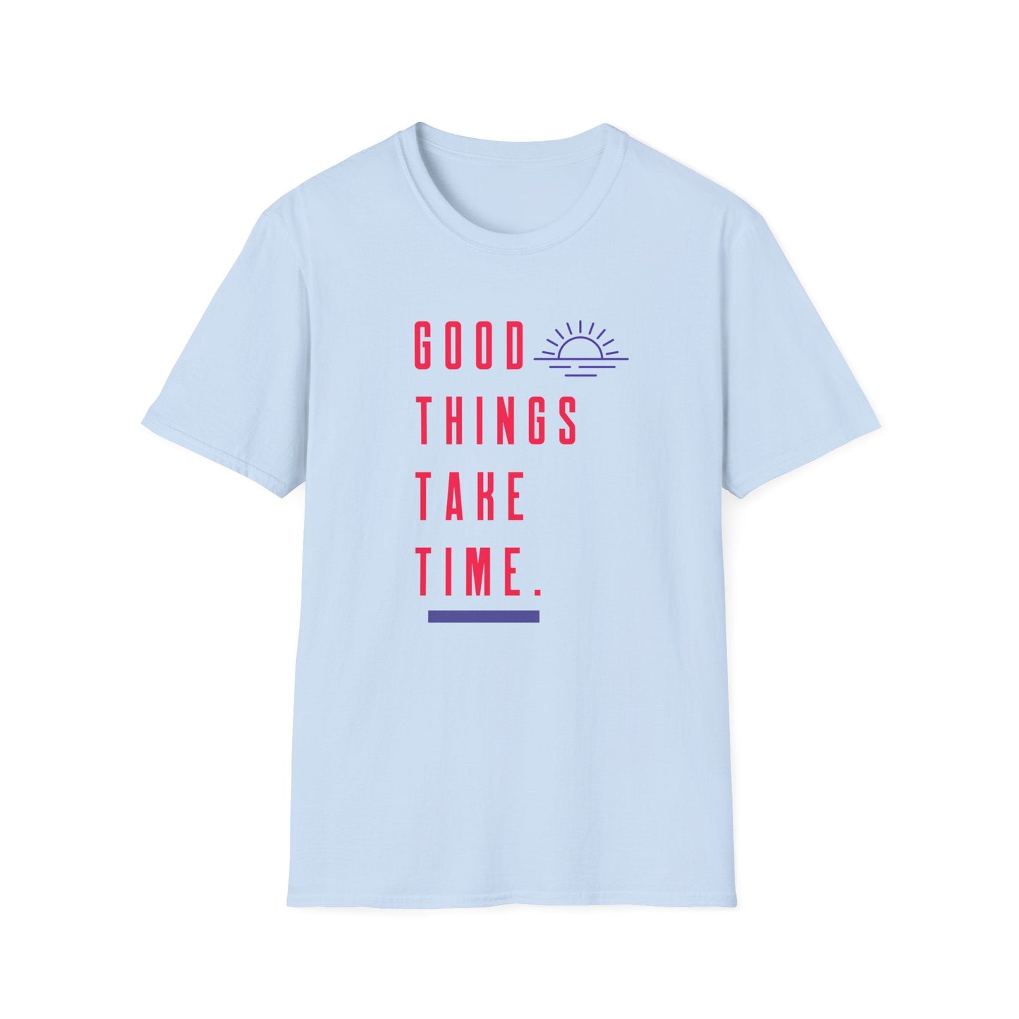 Positive Slogan T Shirt Unisex Gildan Softstyle 64000 Ring Spun Cotton Tee With Positive Words