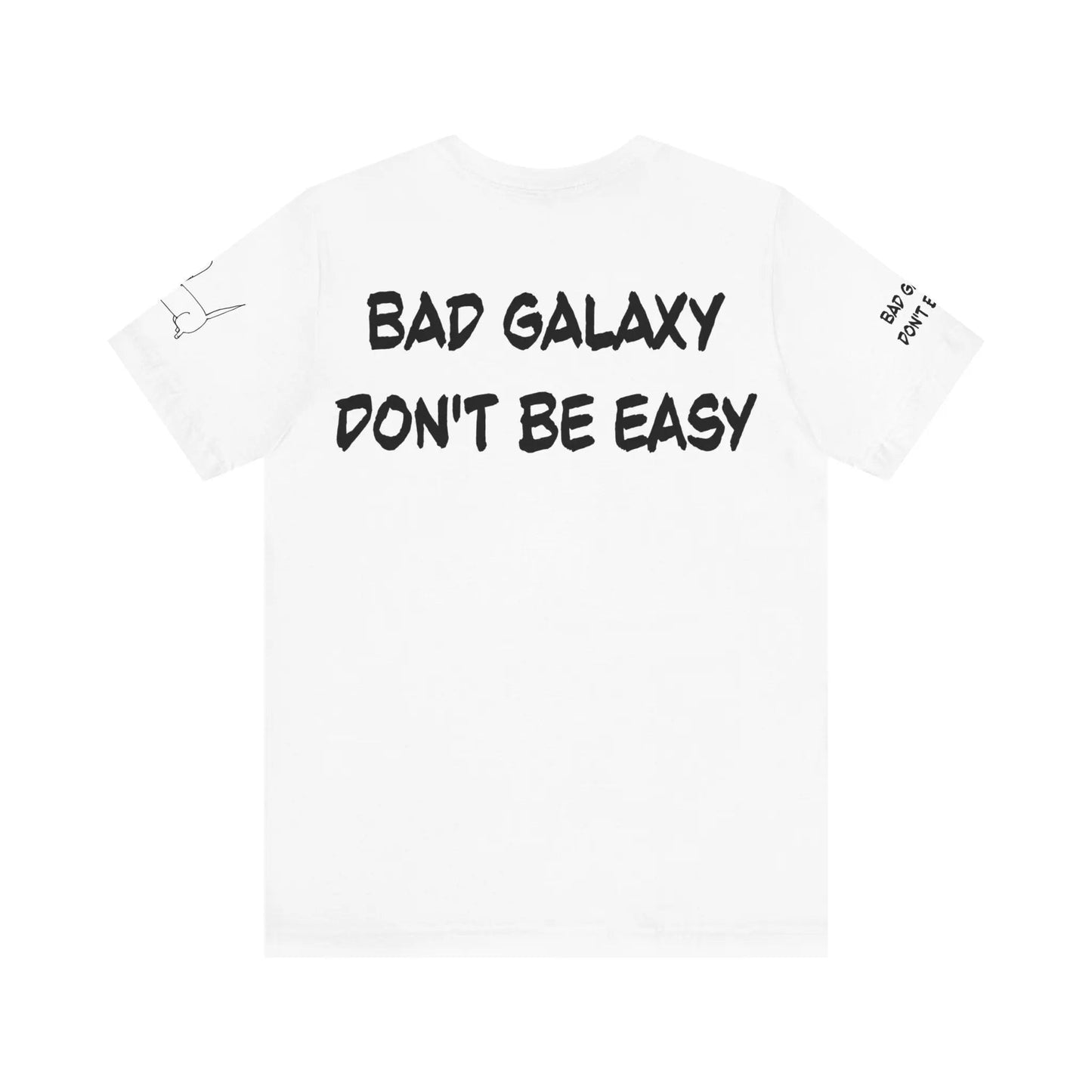 Funny Dog Tee Shirt From Bad Galaxy 100 Percent Cotton Made In USA With Eco Friendly Inks