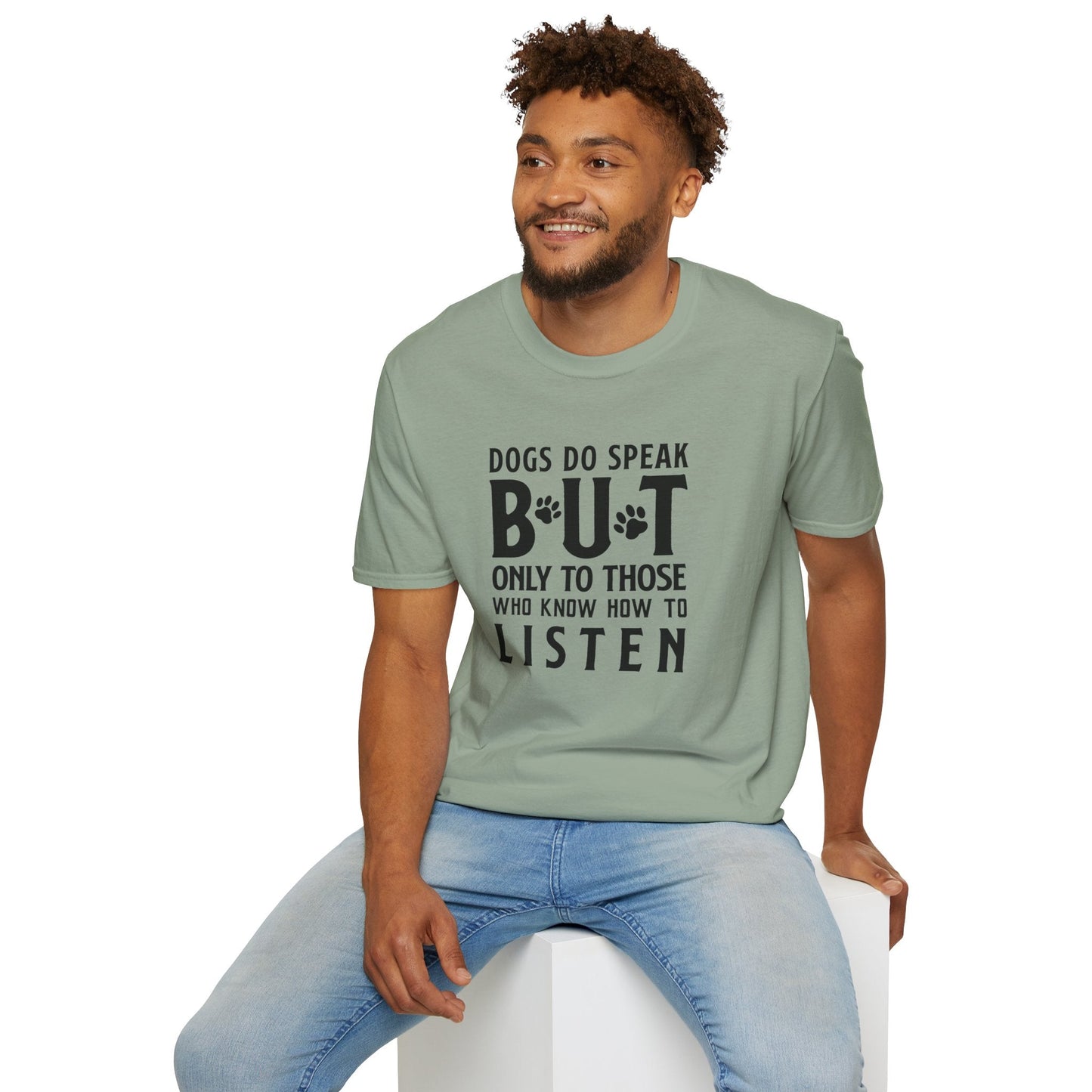 Dog Slogan T Shirts With Funny Quotes Tee Shirt Gildan Softstyle 64000 Unisex Cotton Tee