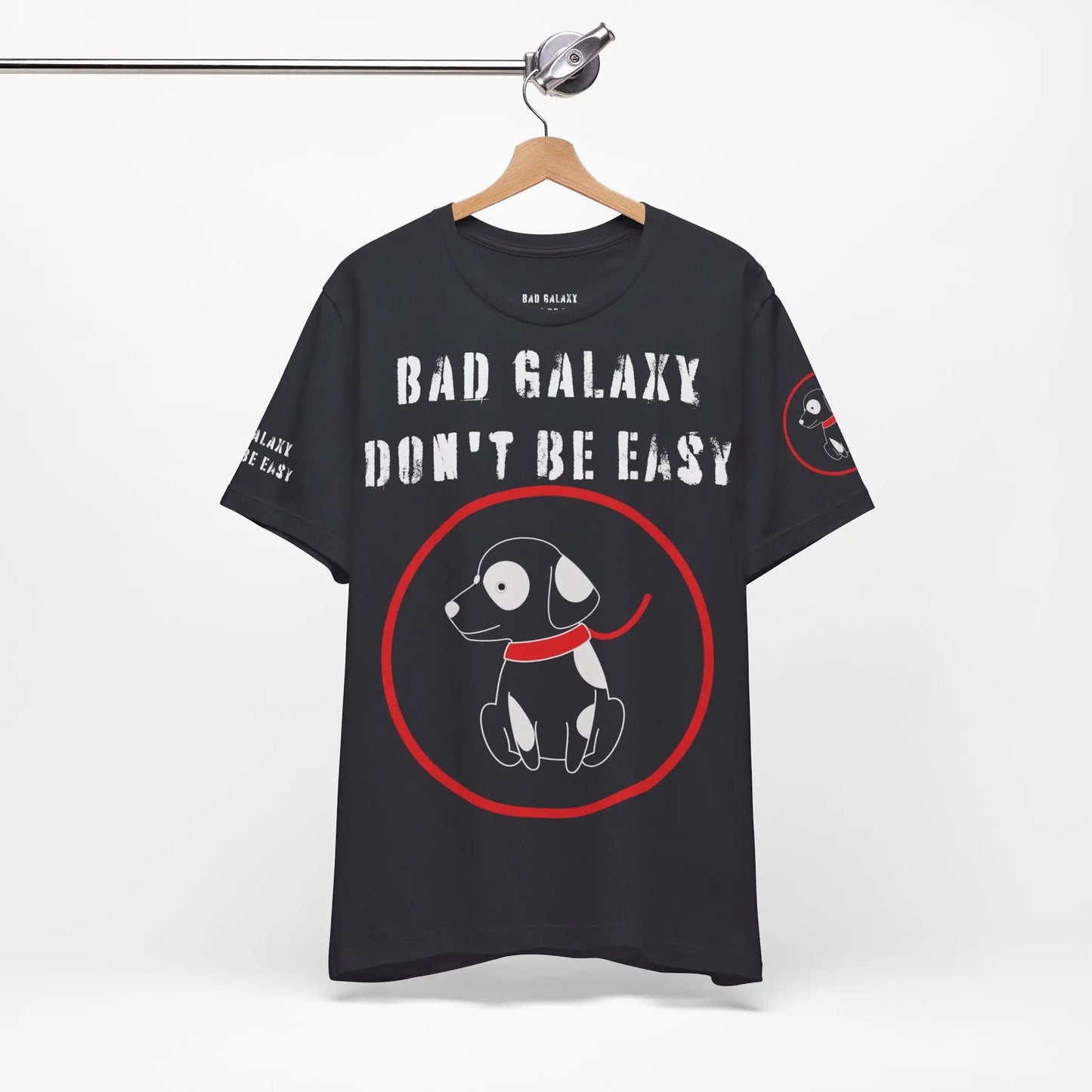 Bad Galaxy Funny Dog Tee Shirt 100 Percent Cotton Made In USA With Eco Friendly Inks