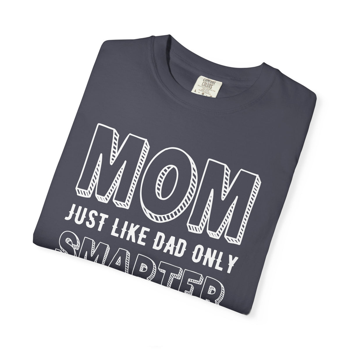 Mom T-shirt Mother's Day Mama Tee Unisex Comfort Colors Garment-Dyed Cotton h35