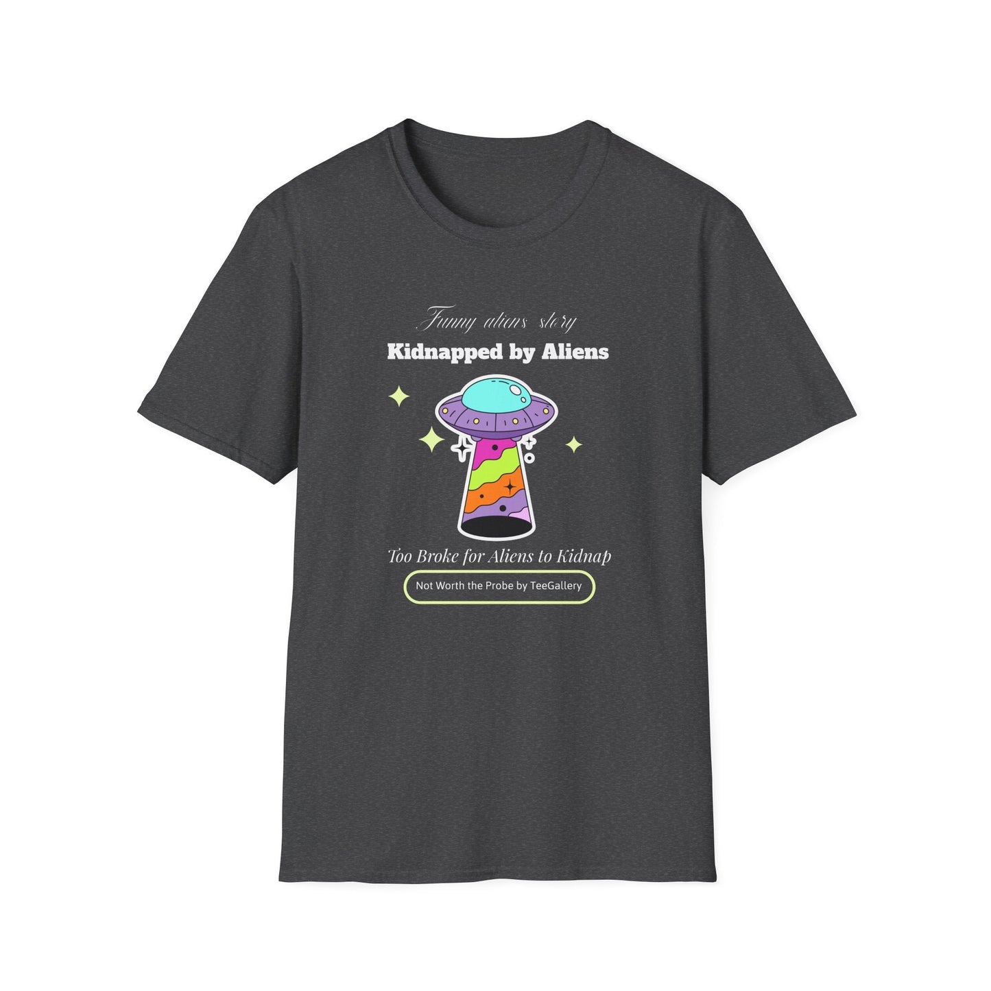 Alien Abduction TShirt Unisex Cotton Kidnapped by Aliens Cute UFO Graphic Tee