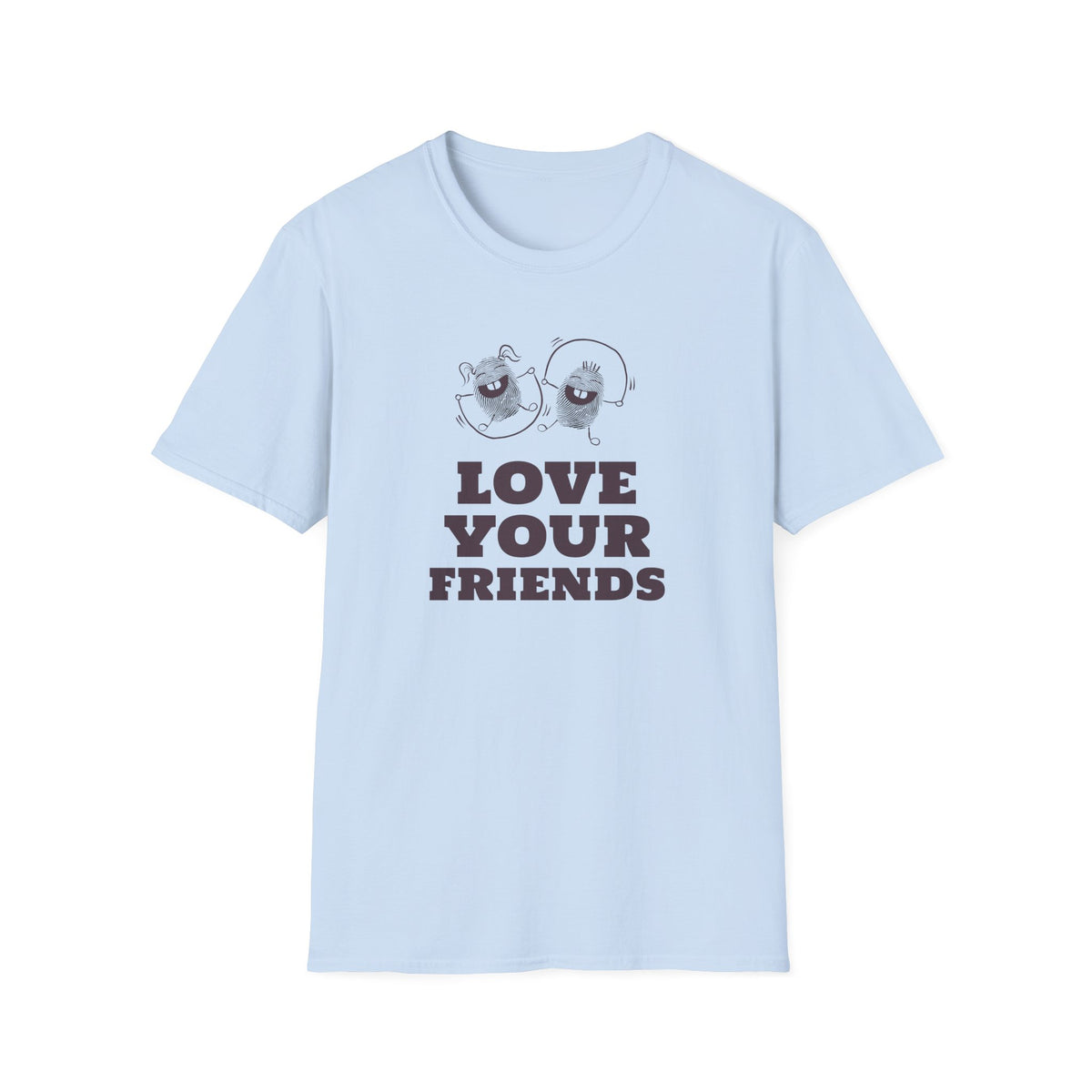Positive Slogan Good Quotes  Graphic Unixes Gildan 100 Cotton Tee Shirt 601