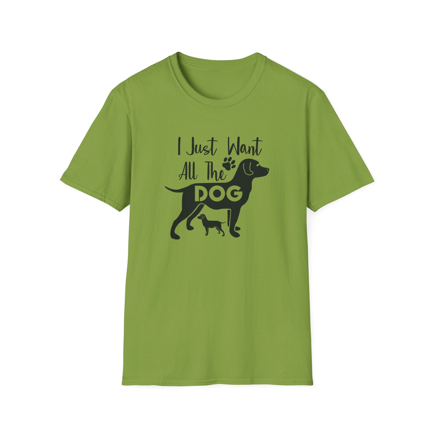 I Just Want All The Dogs T-Shirt Cute Dog Lover Graphic Tee Unisex Cotton T-Shirt Gildan Softstyle 64000 Tee