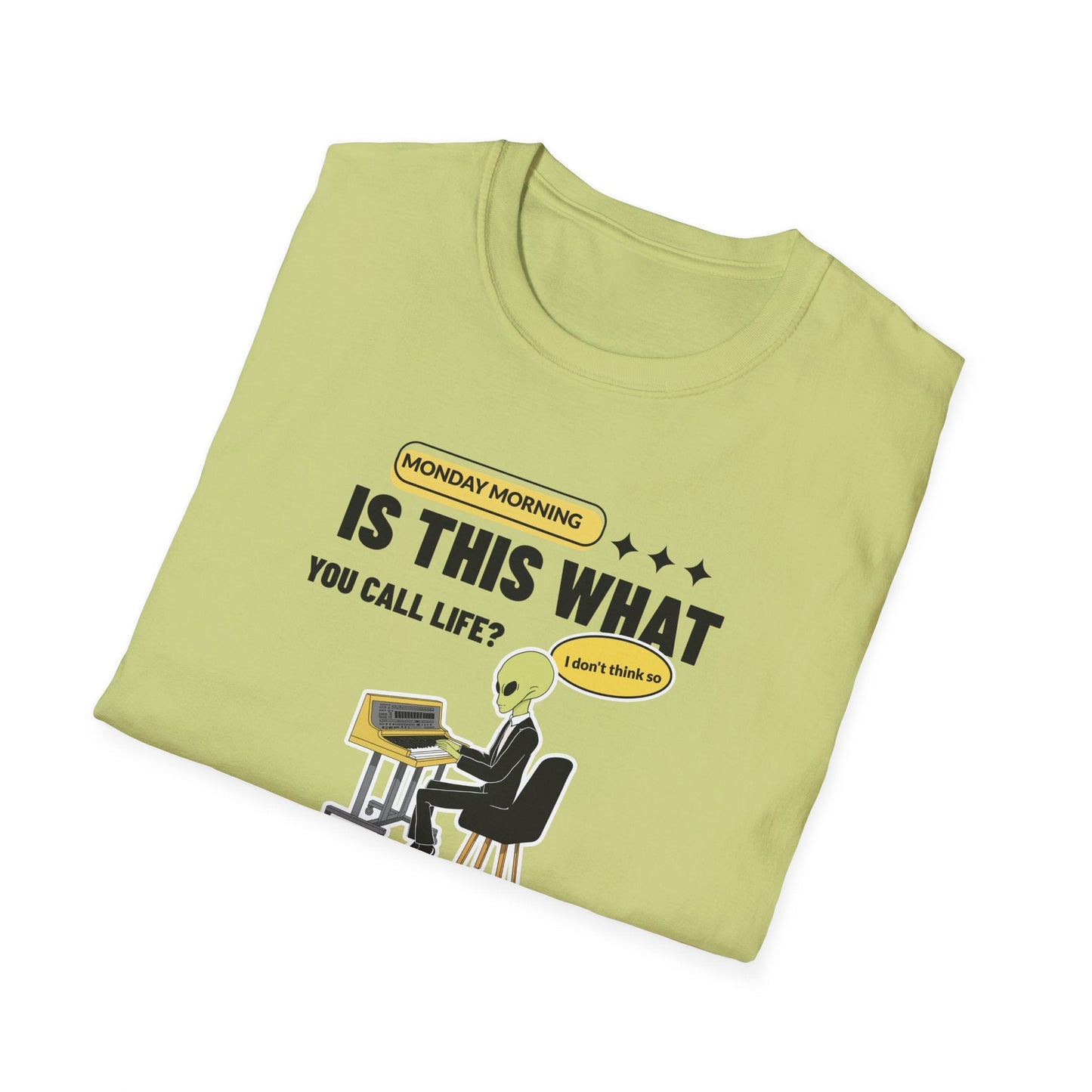 Alien at Desk TShirt  Is This What You Call Life- Funny Sarcastic Graphic Tee