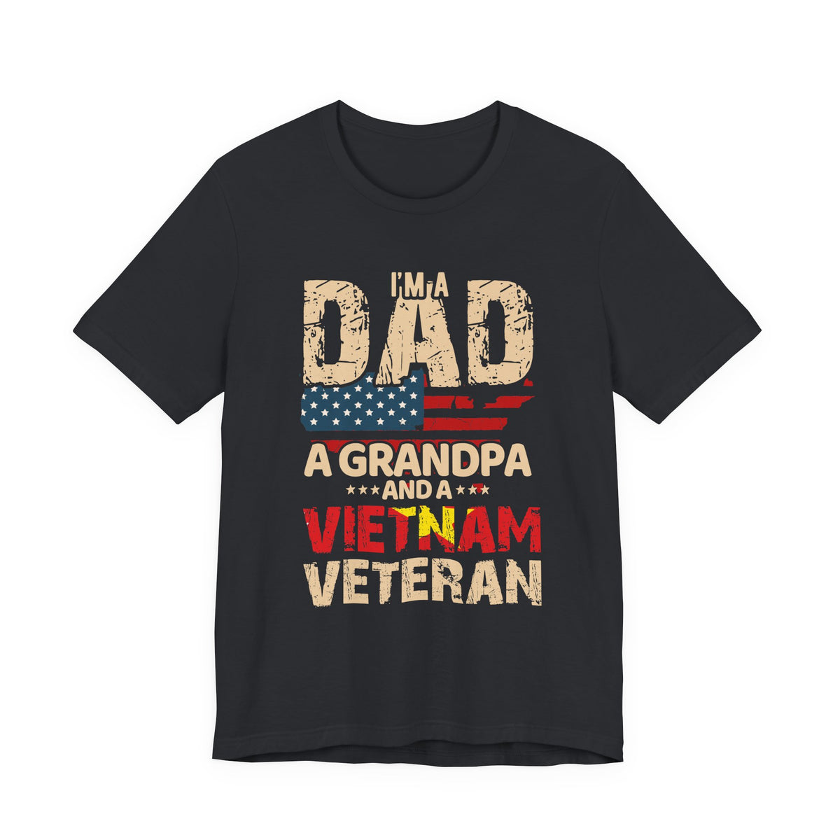 I'm a Dad a Grandpa and a Vietnam Veteran T-Shirt American Flag Patriotic Unisex Cotton Tee v3