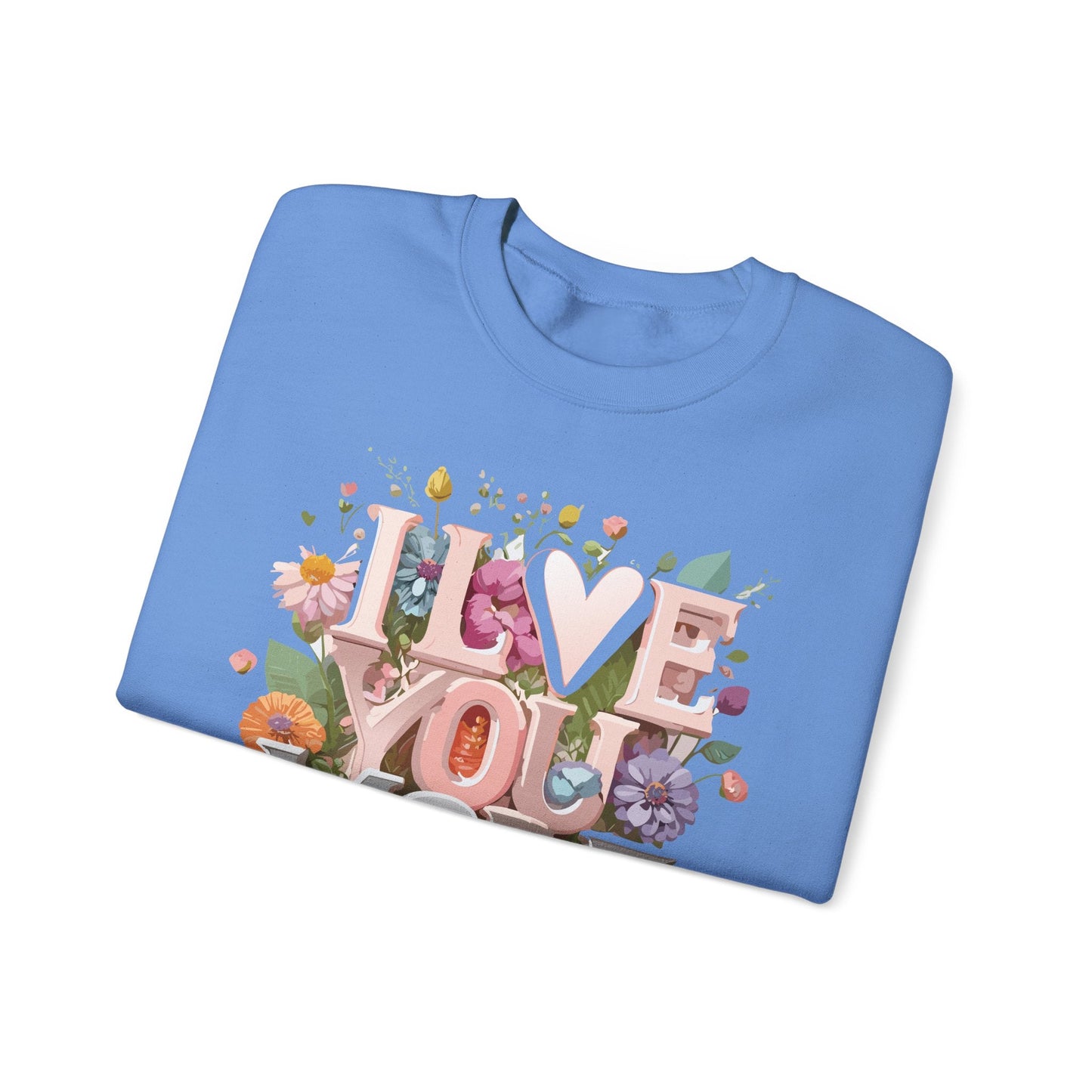 Floral Love Sweatshirt Unisex Crewneck Valentine Day Floral Print Cozy Winter Wear