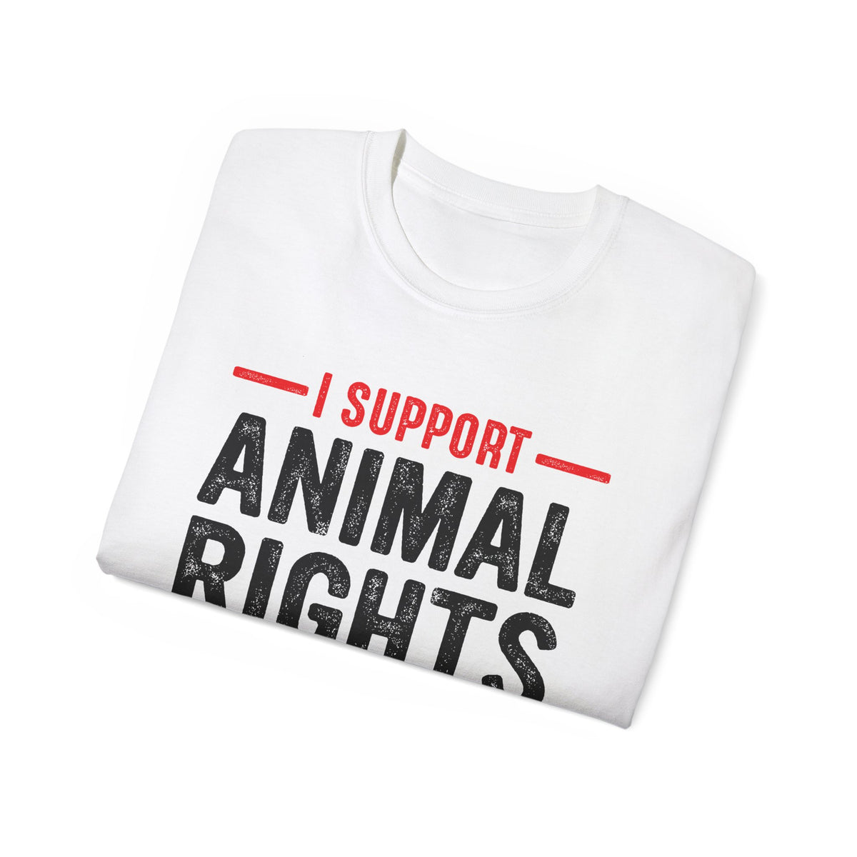 I Support Animal Rights Tee | Animal Rights Advocacy Shirt