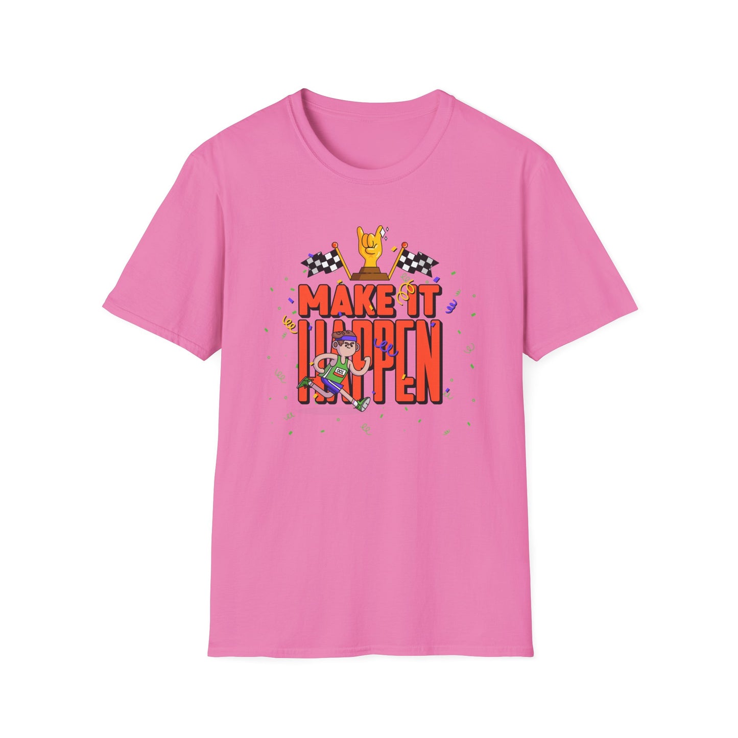 Make It Happen Racing Graphic T-Shirt Unisex Cotton Short Sleeves Gildan Softstyle 64000 Tee