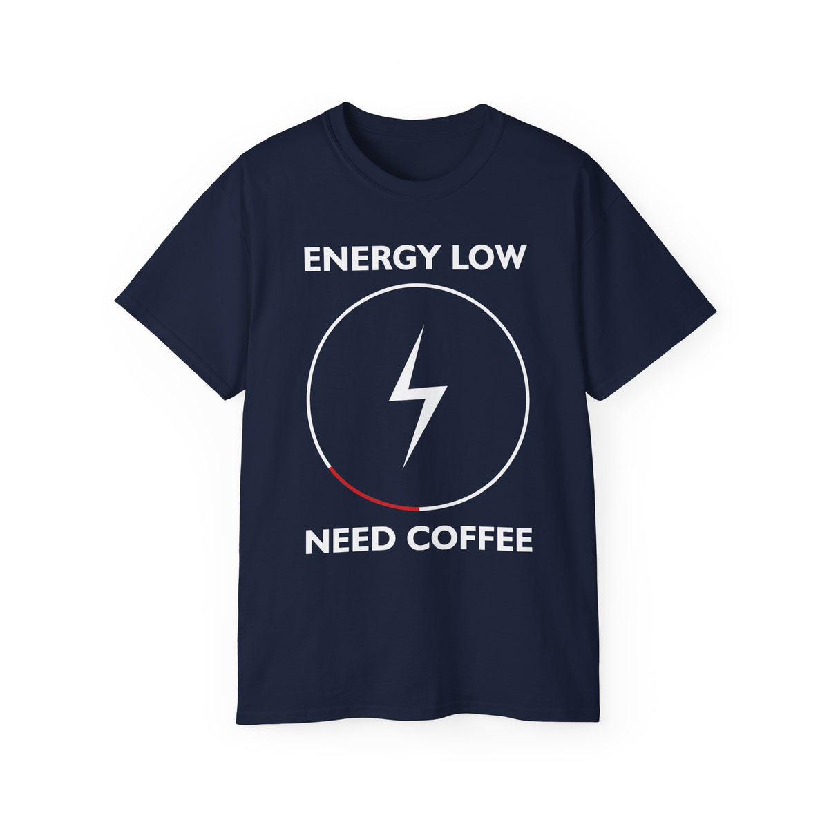 Energy Low Need Coffee T-Shirt | Battery Lightning Design