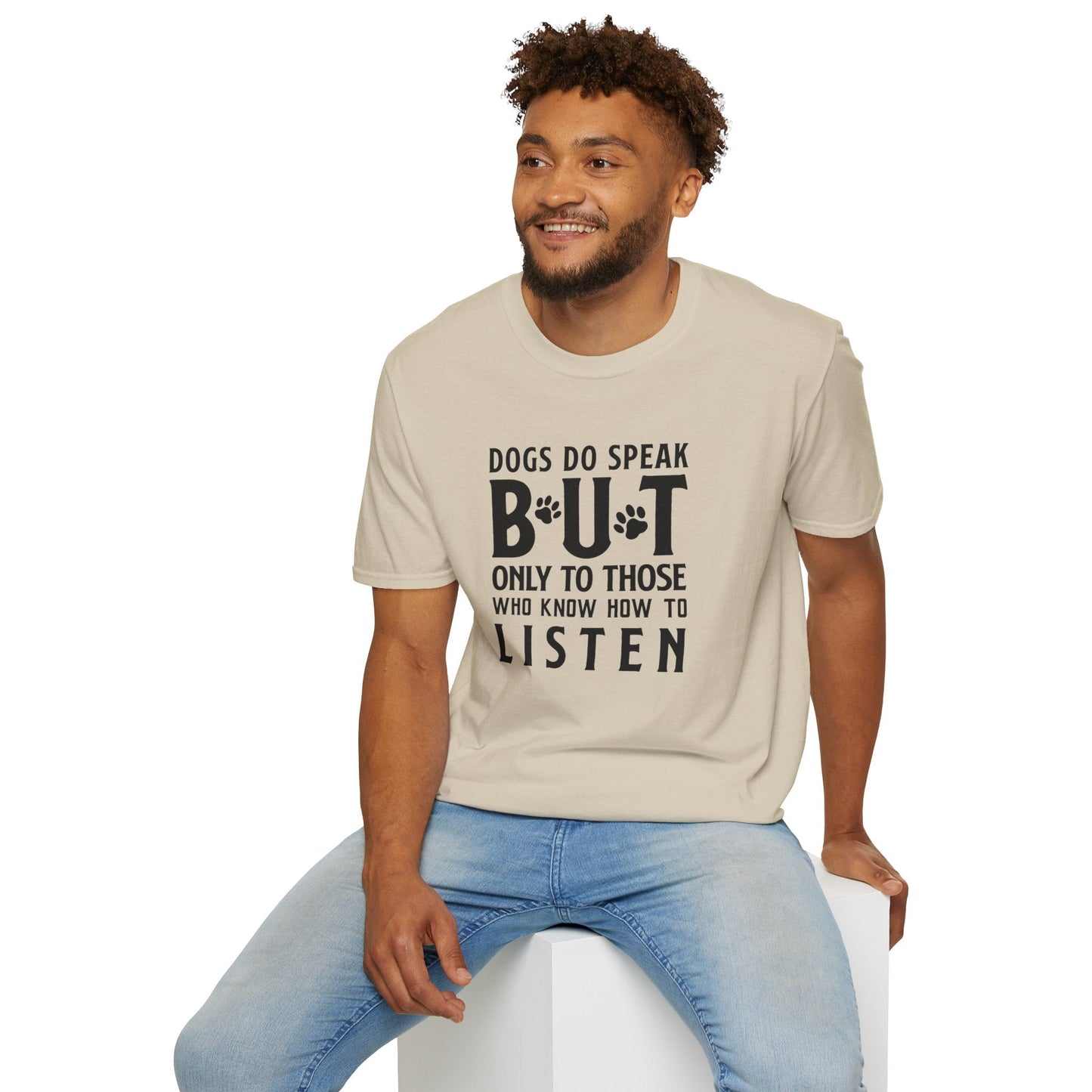 Dog Slogan T Shirts With Funny Quotes Tee Shirt Gildan Softstyle 64000 Unisex Cotton Tee