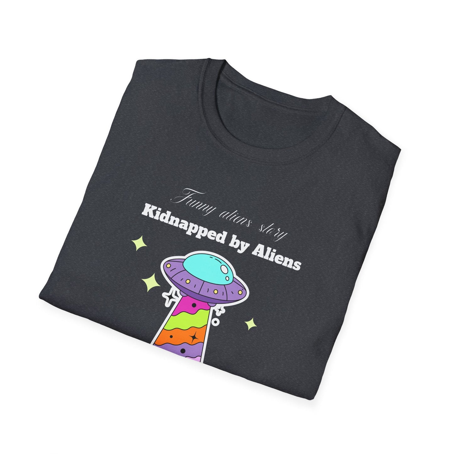 Alien Abduction TShirt Unisex Cotton Kidnapped by Aliens Cute UFO Graphic Tee