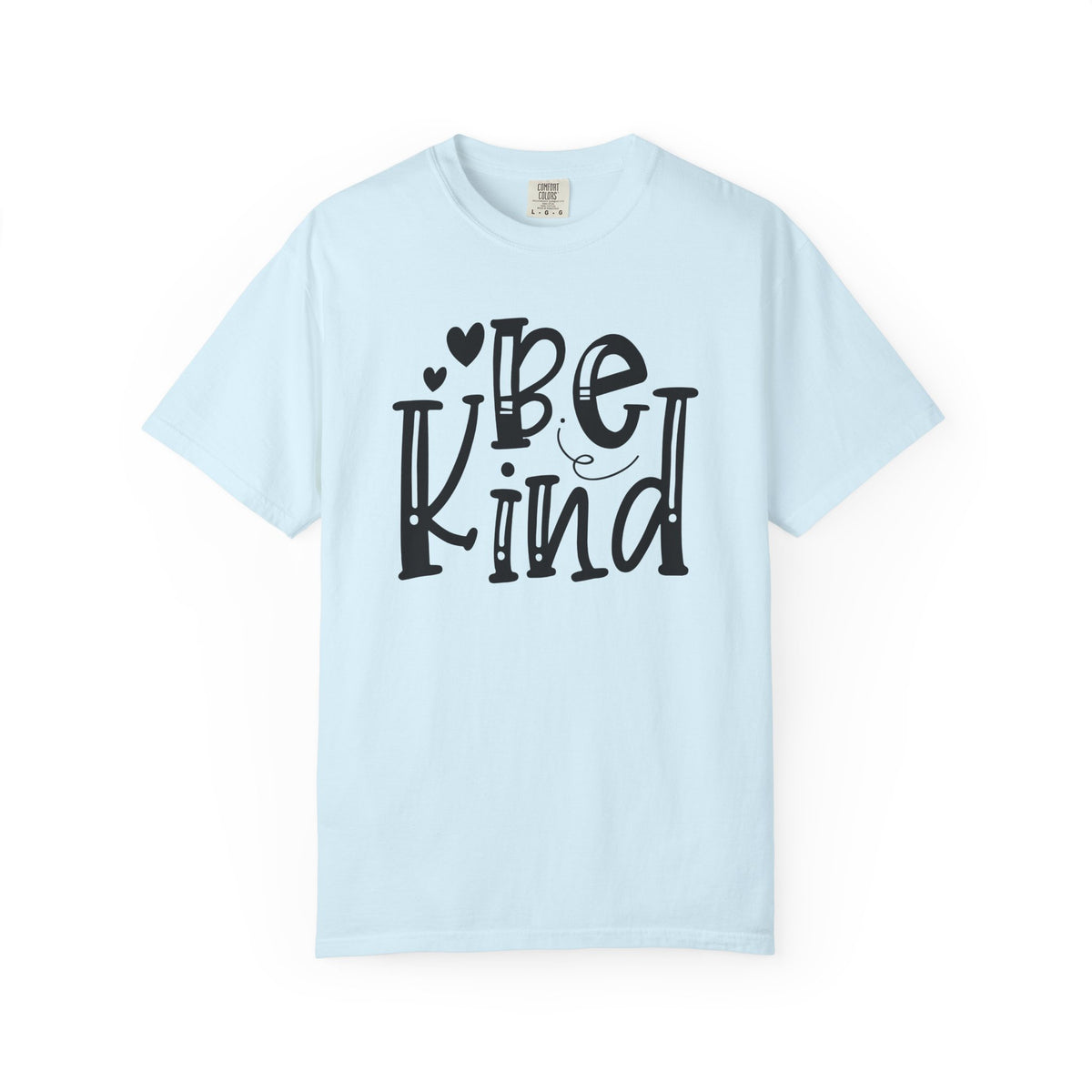 Be Kind Positive Message Unisex Comfort Colors Garment-Dyed Heavyweight 100 Cotton Art Design T-Shirt w49