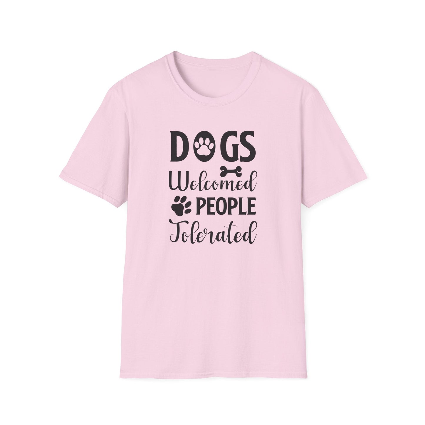 Dog Slogan T Shirts With Funny Words Tee Shirt Featuring Funny Quotes Unisex Gildan Softstyle 64000 Ringspun Cotton