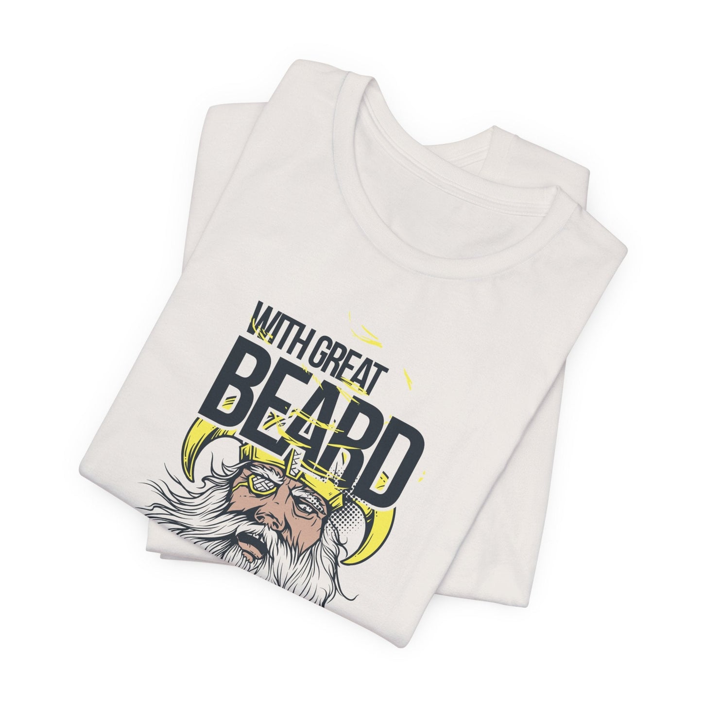 With Great Beard Comes Great Responsibility Tee Viking Beard Graphic Shirt A-2