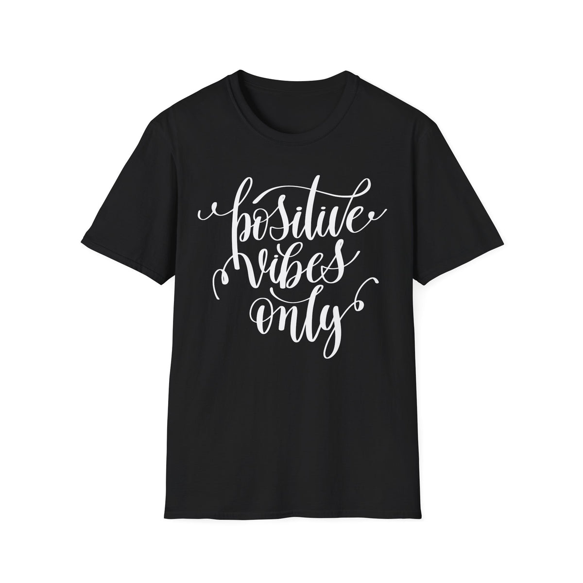 Positive Vibes Only T-Shirt Unisex Cotton Short Sleeves Handlettered Inspirational Tee