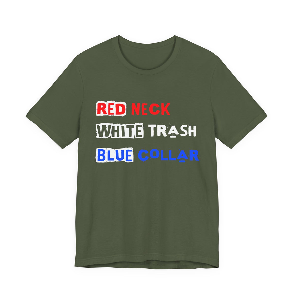 Red Neck White Trash Blue Collar T-Shirt Graphic Patriotic Text Tee Unisex Cotton a7