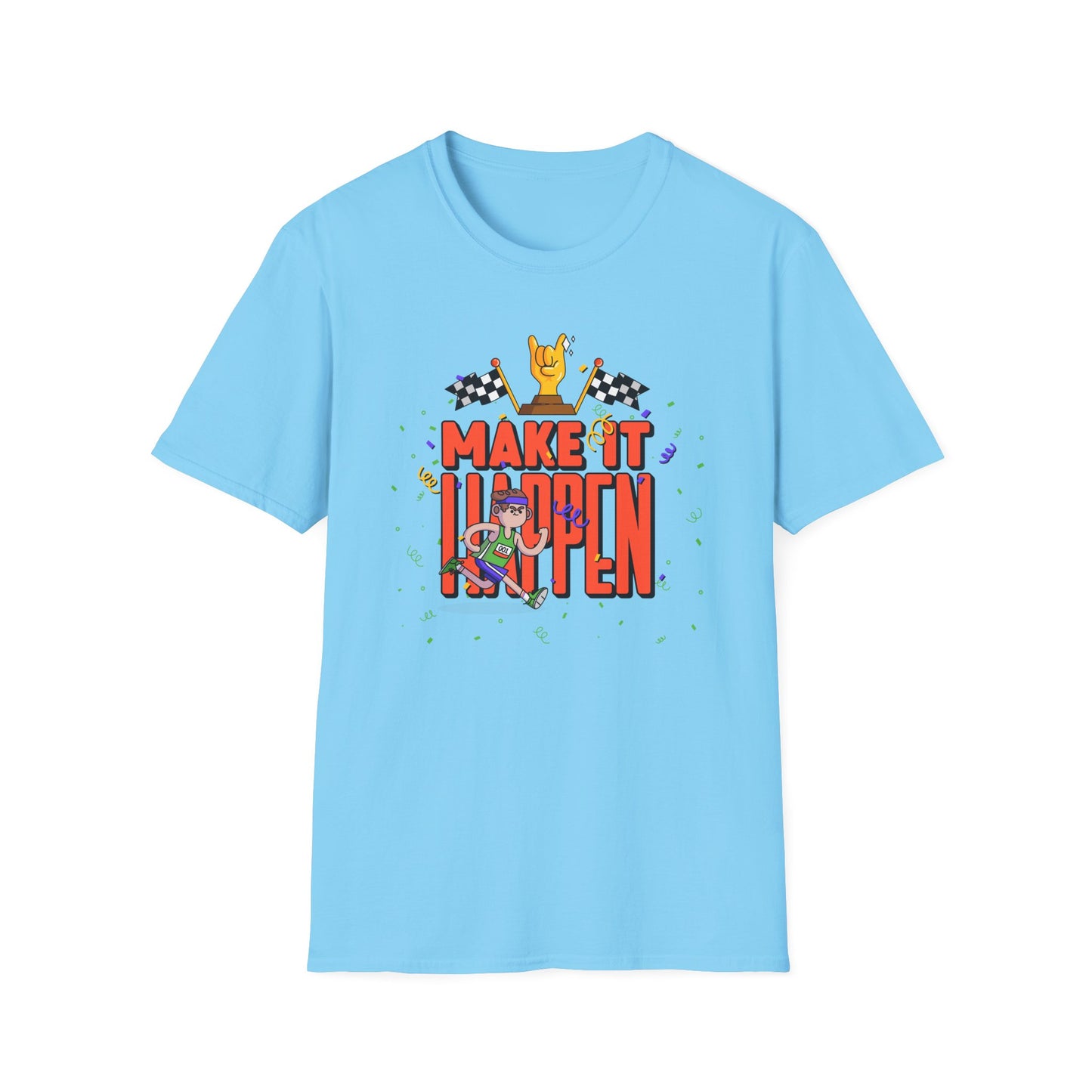 Make It Happen Racing Graphic T-Shirt Unisex Cotton Short Sleeves Gildan Softstyle 64000 Tee