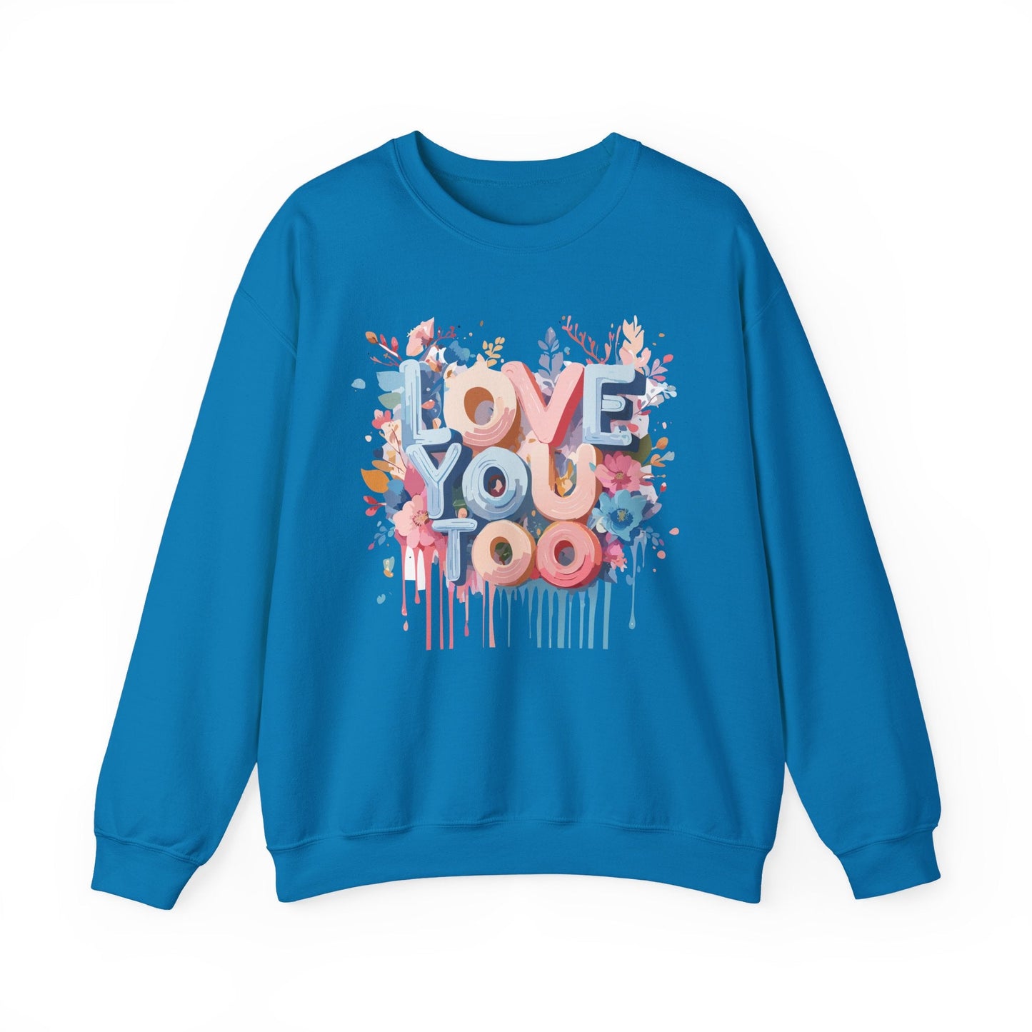 Floral Love Sweatshirt Unisex Valentine Day Crewneck 50 50 Cotton Polyester Cozy Warm Heavy Blend