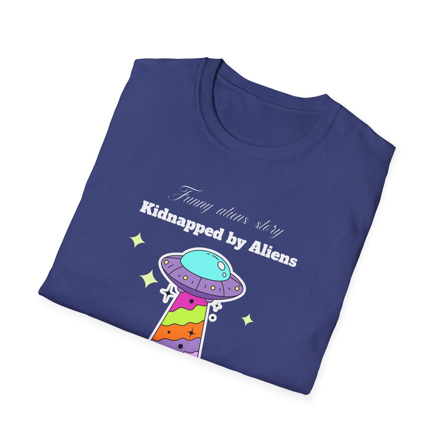 Alien Abduction TShirt Unisex Cotton Kidnapped by Aliens Cute UFO Graphic Tee