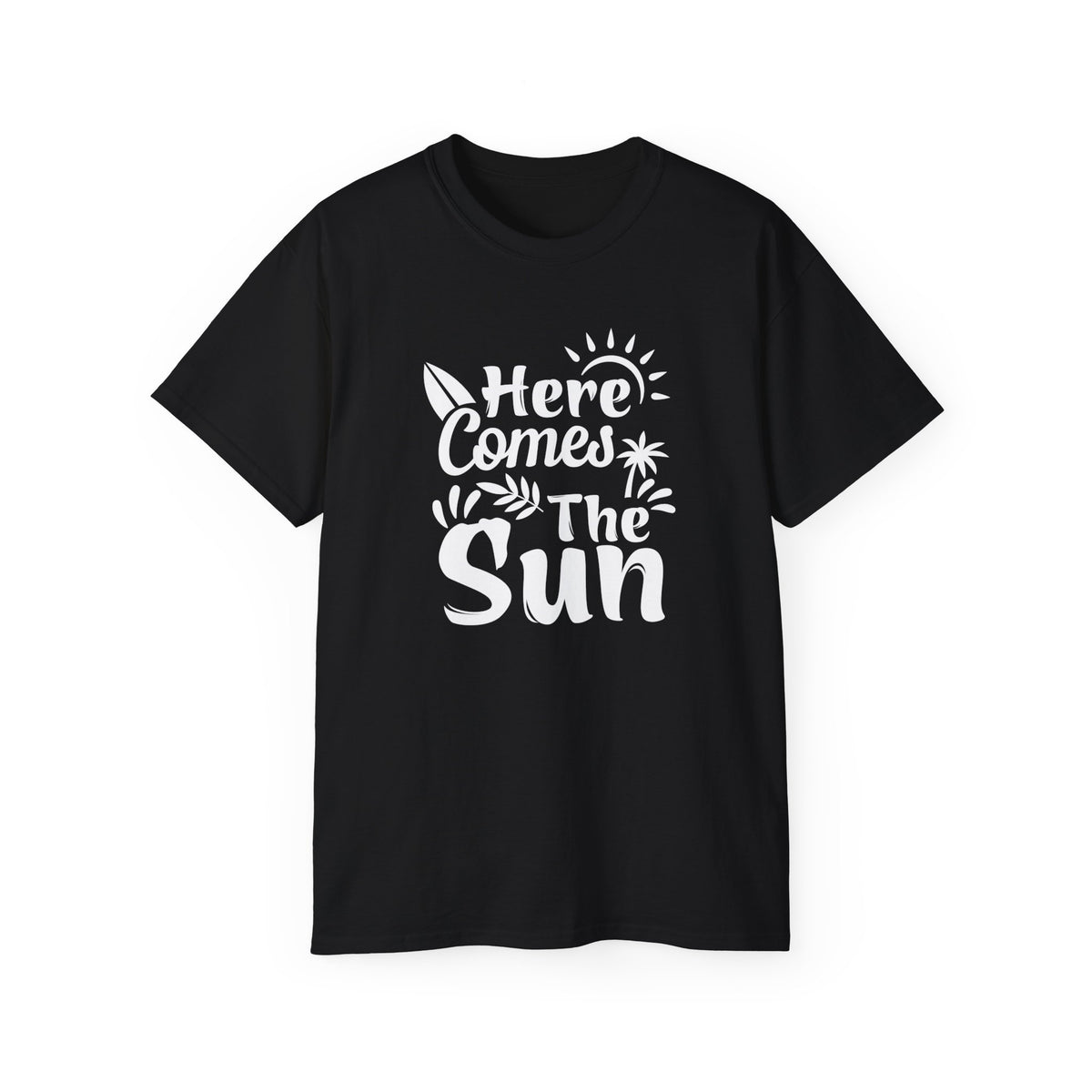 Here Comes The Sun T-Shirt | Surf Palm Tree Sunshine Graphic