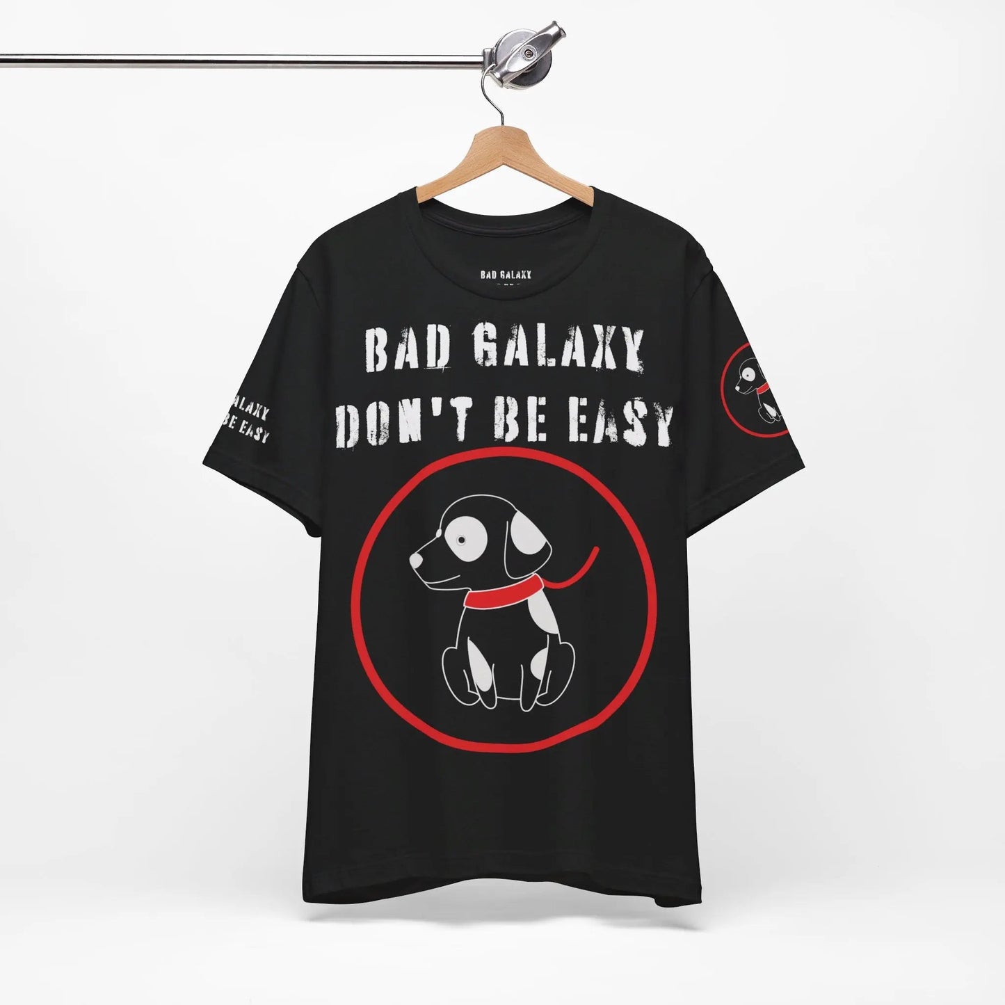 Bad Galaxy Funny Dog Tee Shirt 100 Percent Cotton Made In USA With Eco Friendly Inks