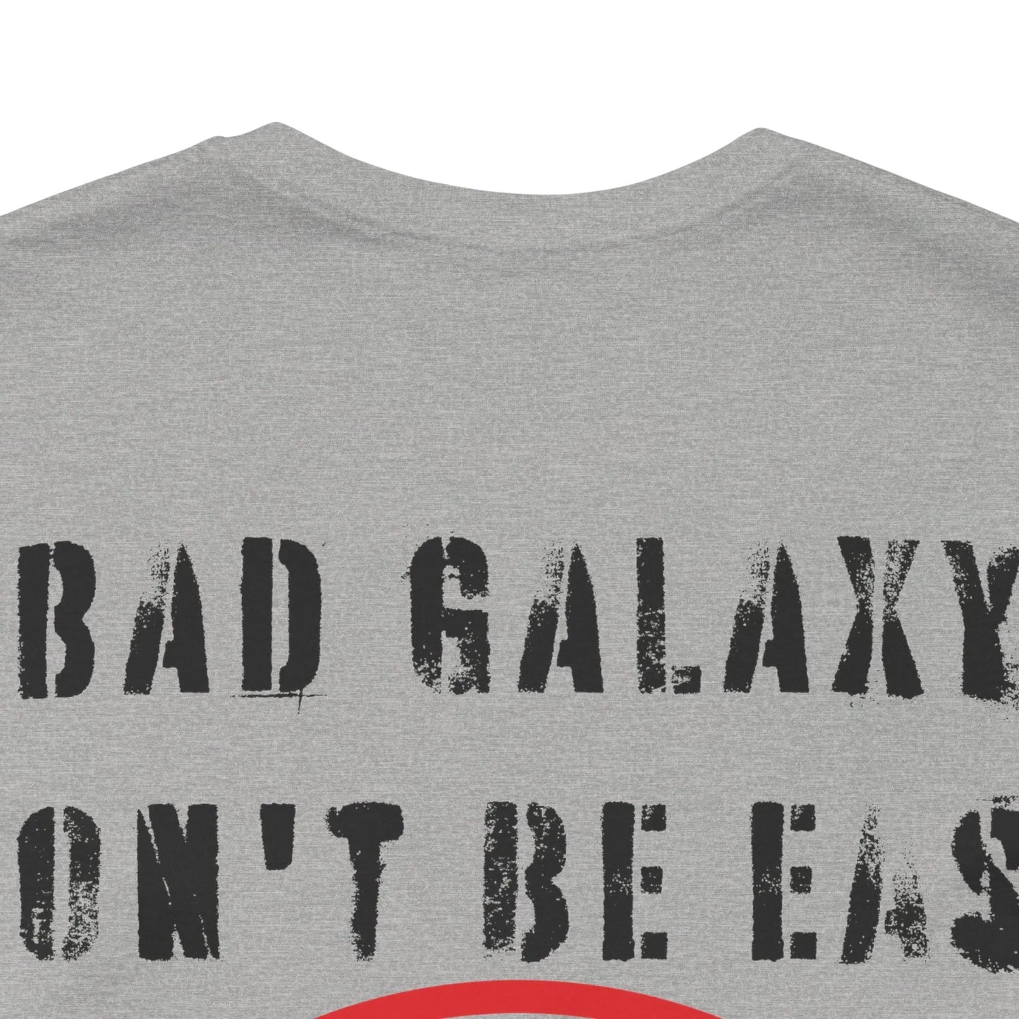 Funny Dog Tee Shirt From Bad Galaxy Cotton Graphic Tee Made In USA Eco Friendly Ink