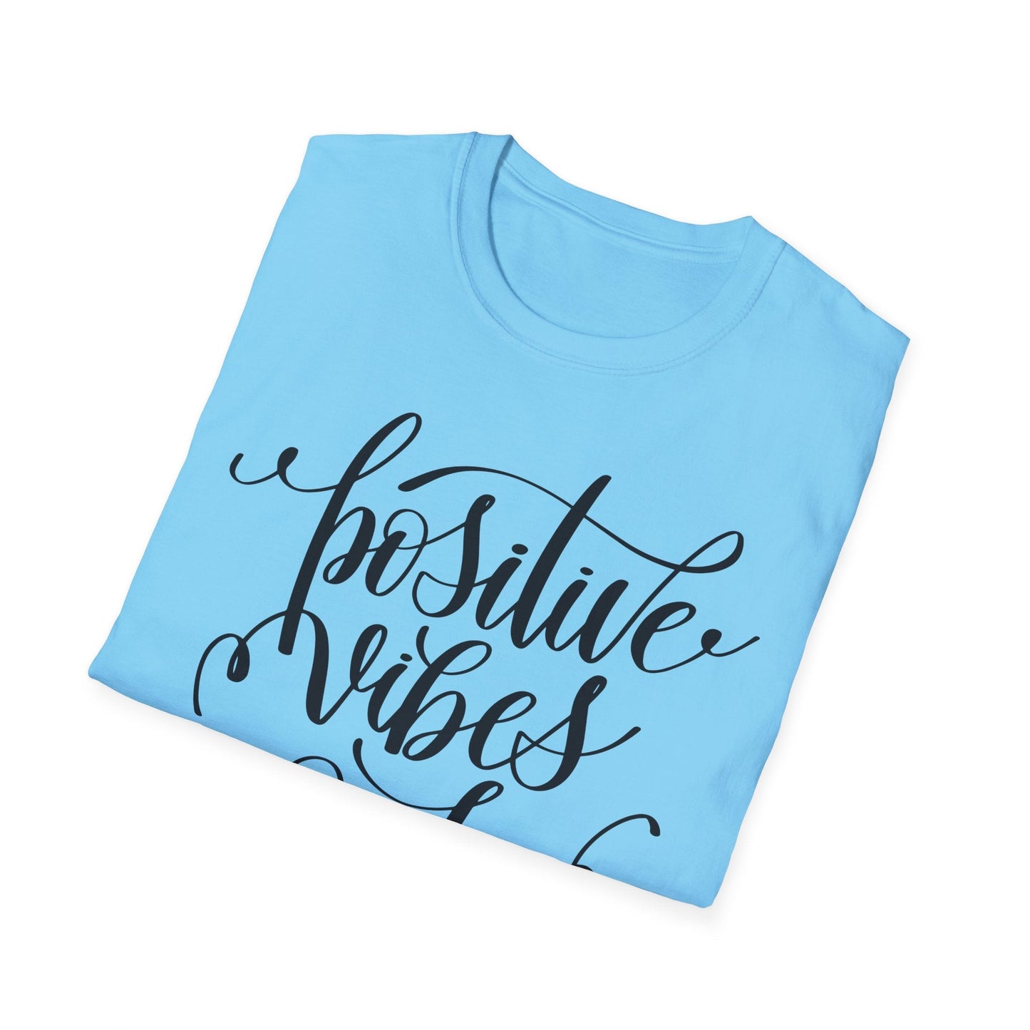 Positive Slogan T Shirts With Positive Words Unisex Short Sleeve Tee Gildan Softstyle 64000 Ring Spun Cotton