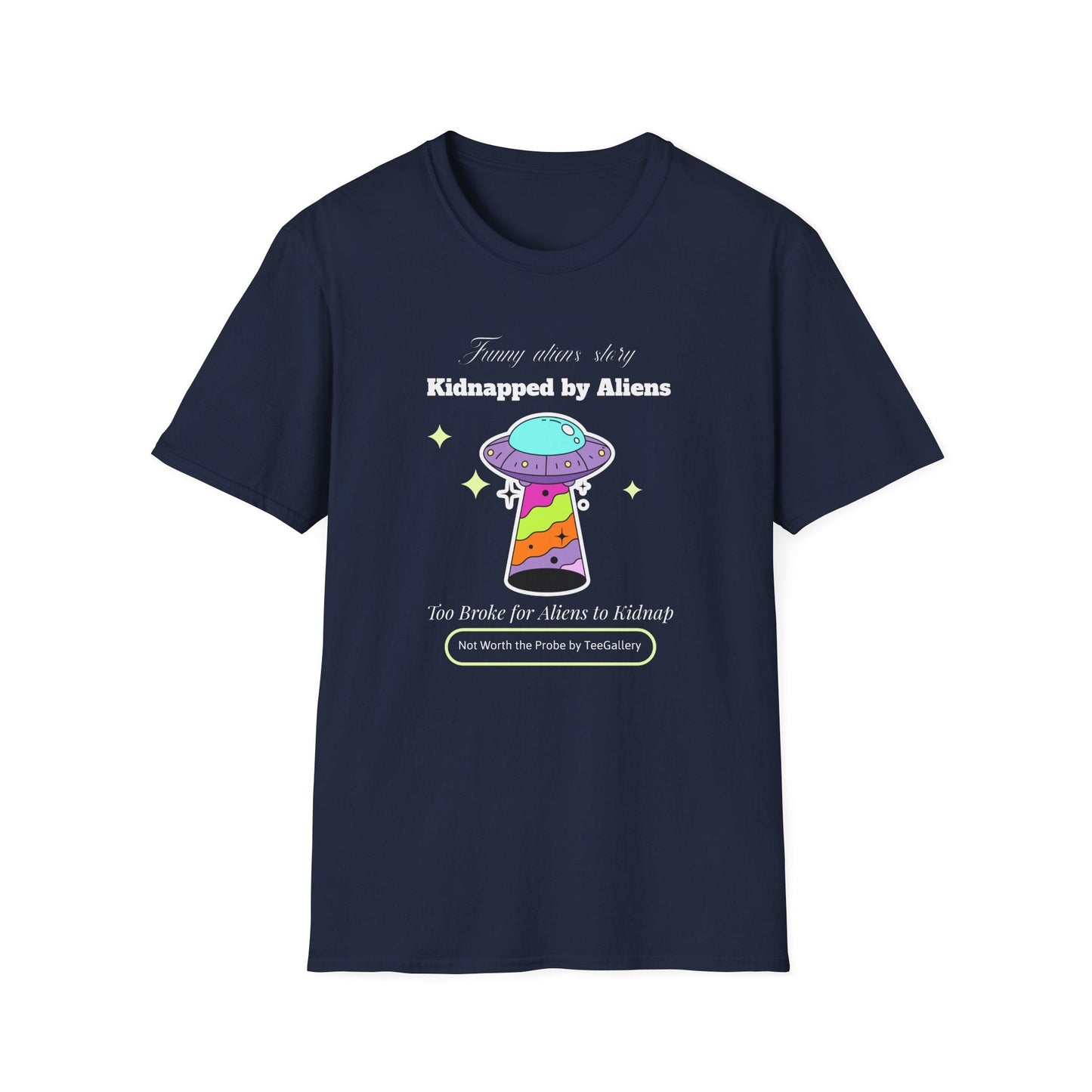 Alien Abduction TShirt Unisex Cotton Kidnapped by Aliens Cute UFO Graphic Tee
