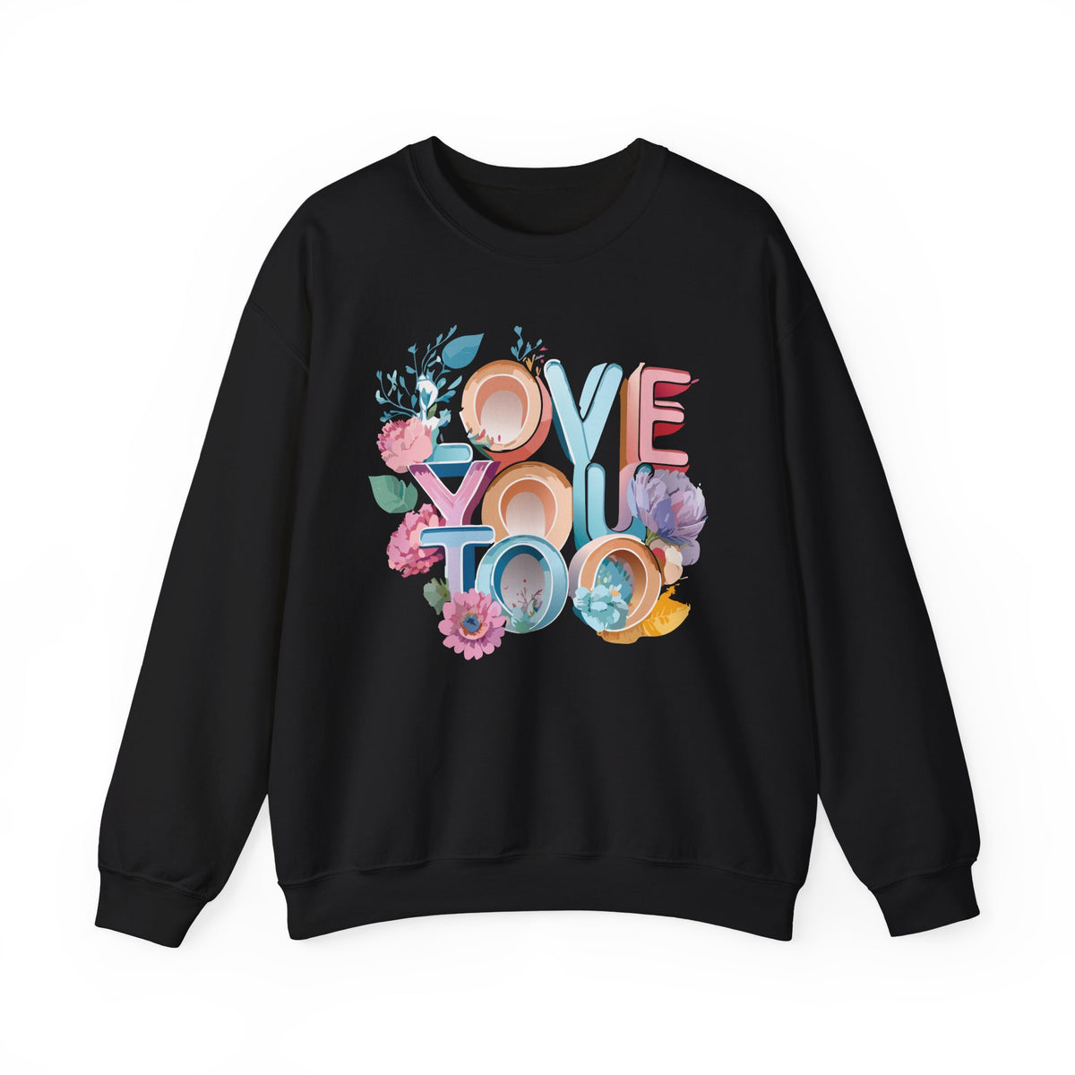 Floral Love Graphic Valentine's Day Sweatshirt Unisex 50/50 Cotton-Poly Sweatshirt w52
