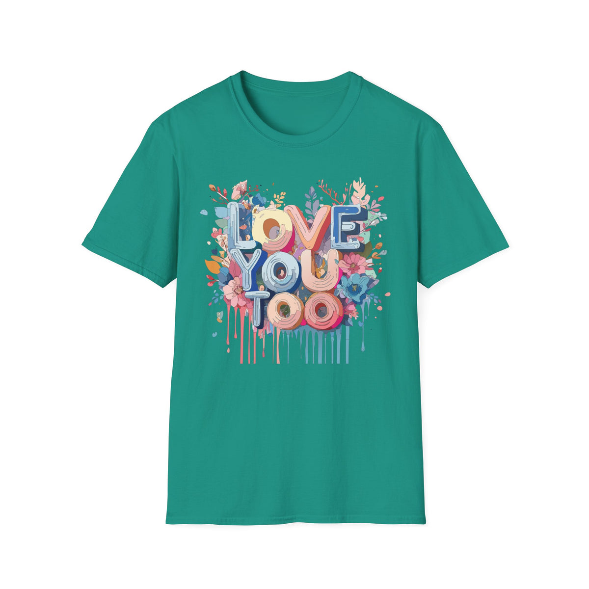 LOVE YOU TOO T-Shirt | Floral Retro Lettering