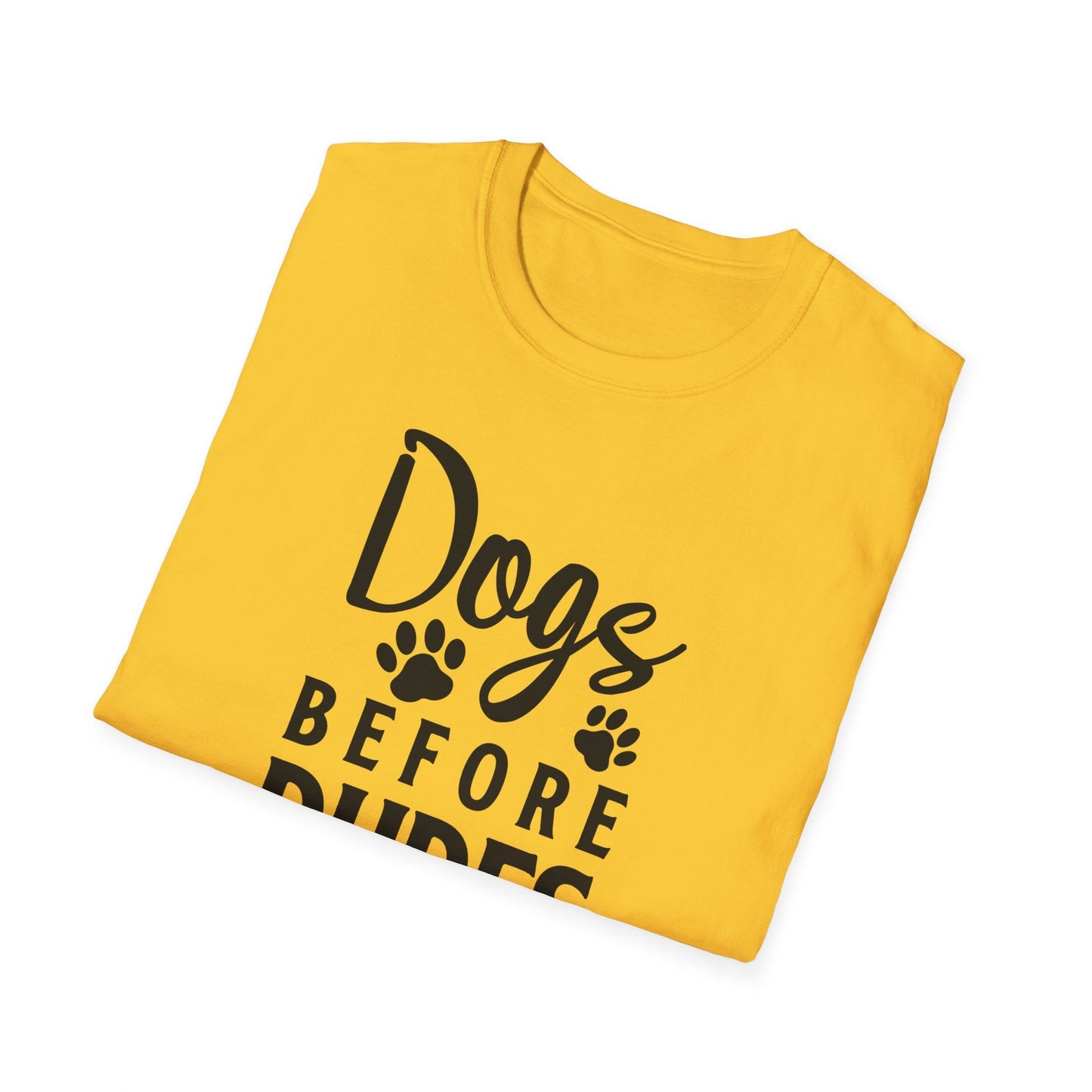 Dog Slogan T Shirts Funny Quotes Tee Unisex Softstyle Cotton Tee 100 Percent Ring Spun
