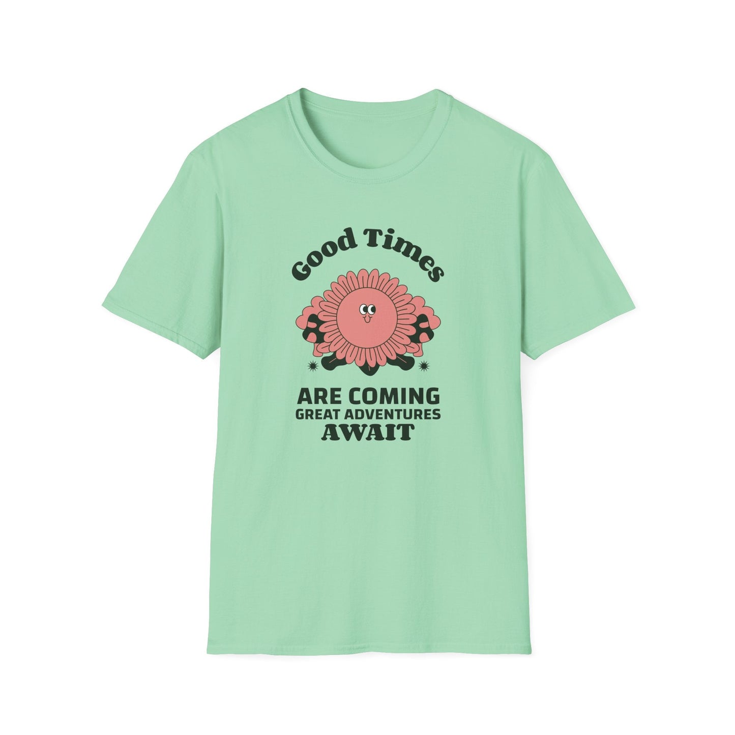 Positive Slogan T Shirts With Positive Words And Good Quotes Unisex Softstyle Cotton Tee Gildan 64000 Ring Spun