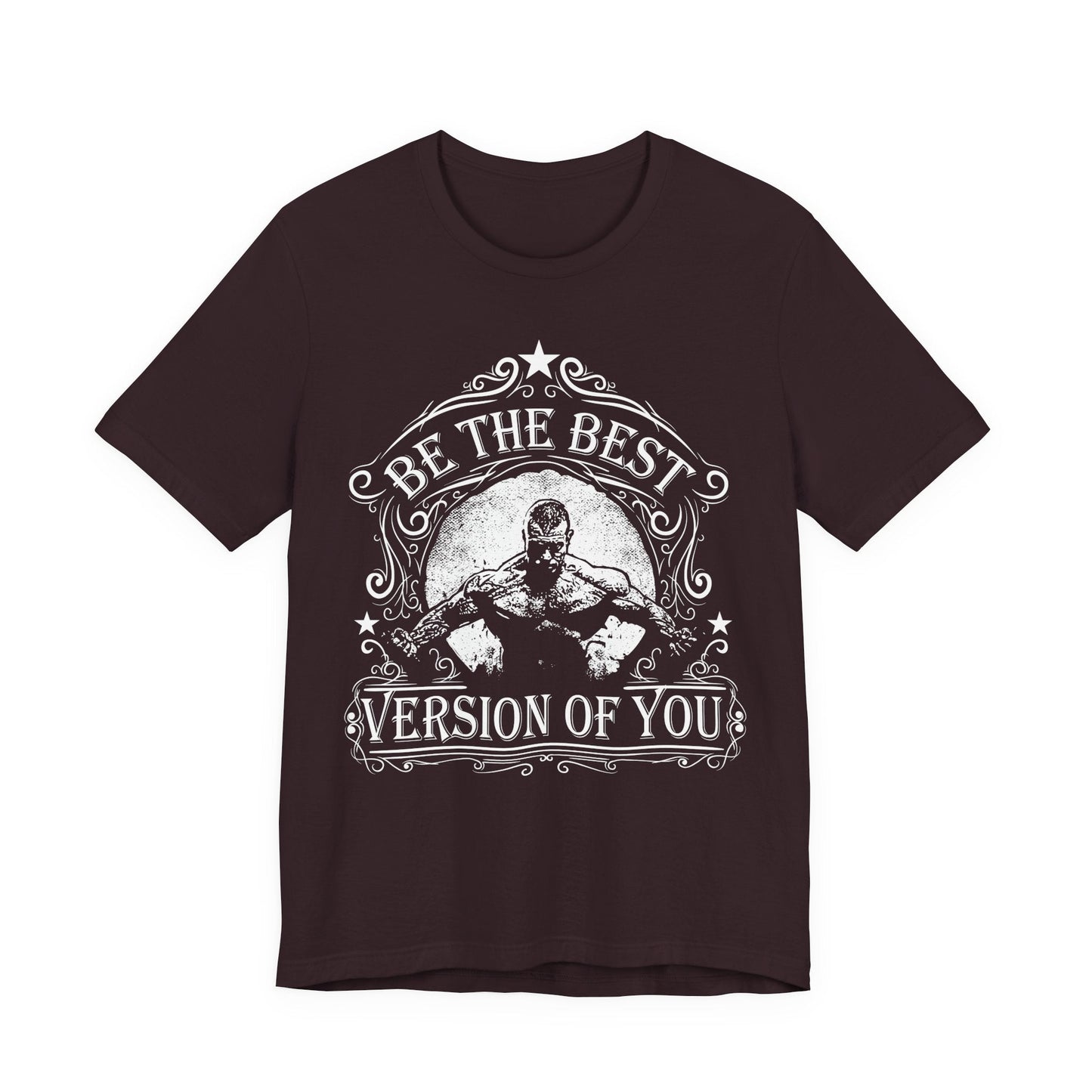 Be The Best Version Of You T-Shirt Motivational Fitness Tee