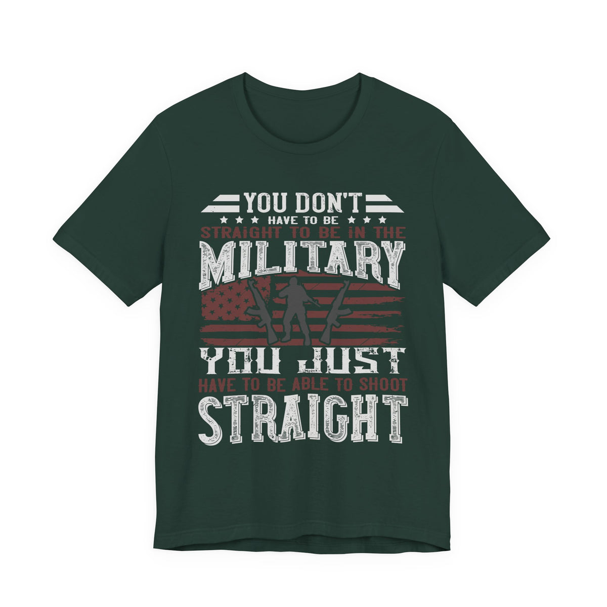 You Don't Have to Be Straight to Be in the Military tee American Flag Rifle Silhouette Unisex Cotton a1