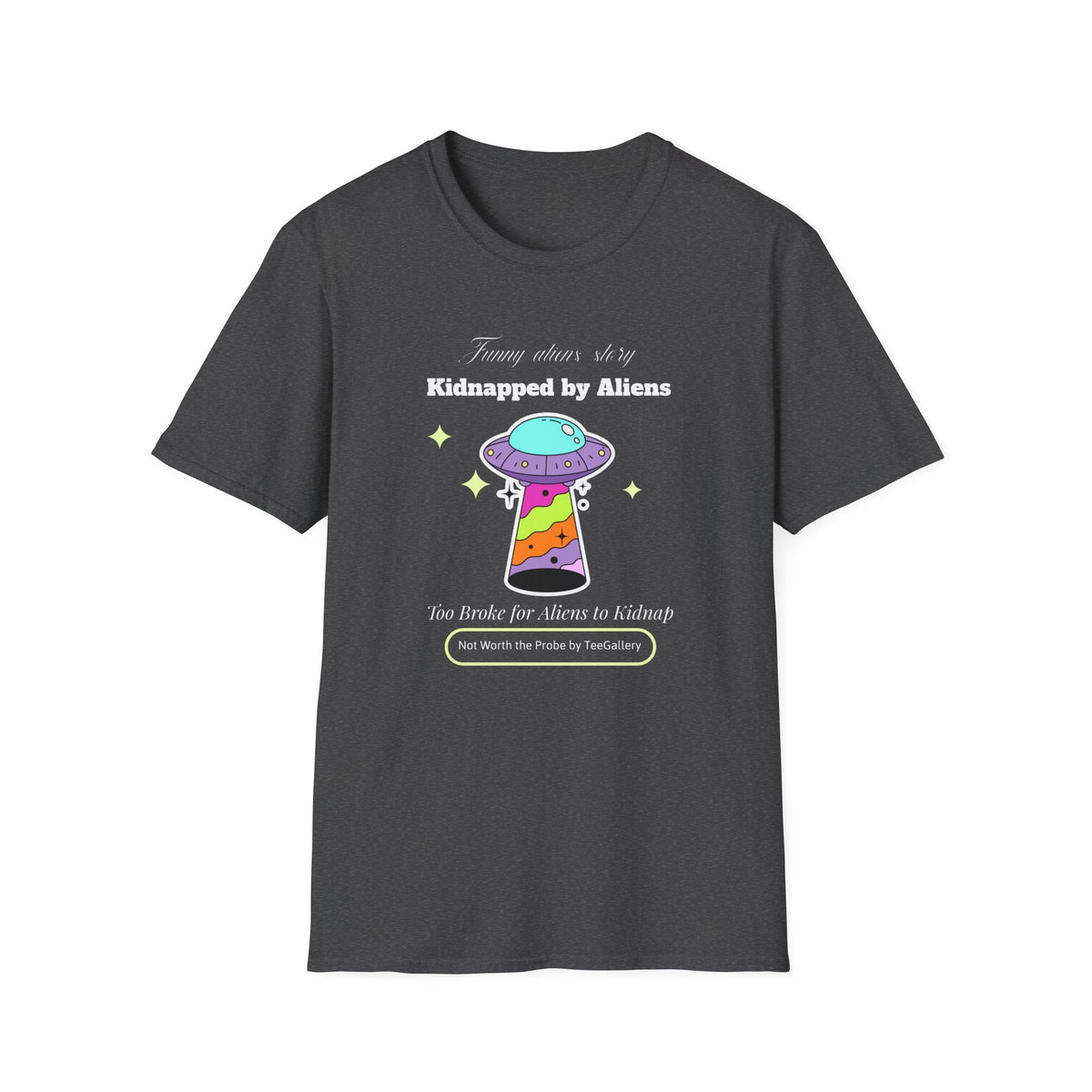 Funny UFO Aliens Graphic Unixes Gildan 100 Cotton Tee Shirt 124