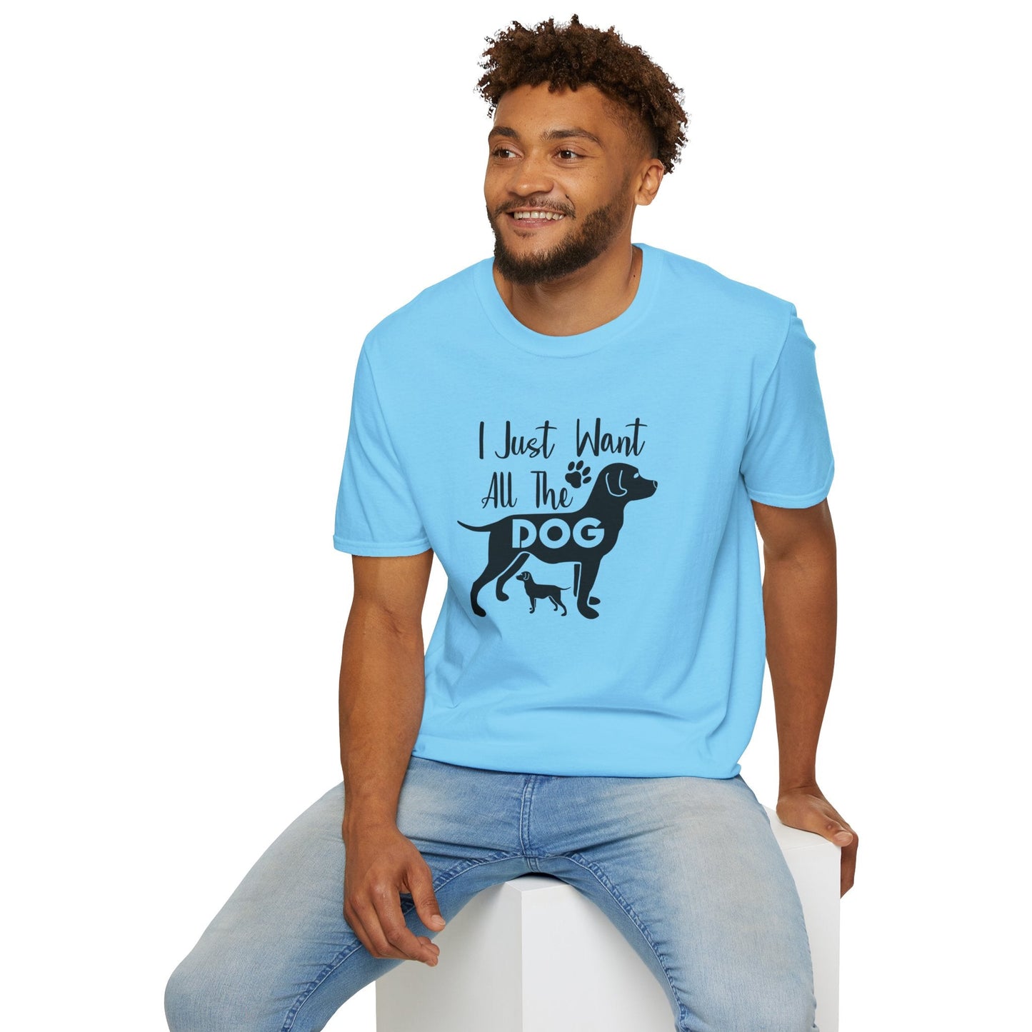Dog Slogan T Shirts With Funny Quotes Unisex Gildan Softstyle 64000 Premium Cotton Tee
