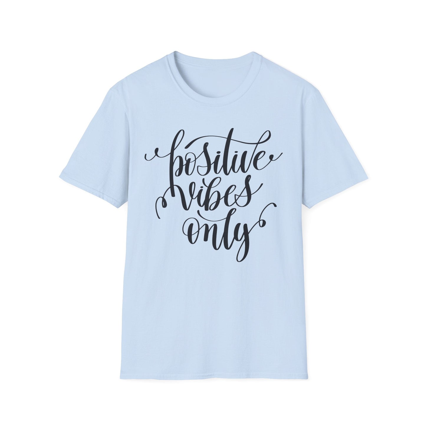 Positive Slogan T Shirts With Positive Words Unisex Short Sleeve Tee Gildan Softstyle 64000 Ring Spun Cotton