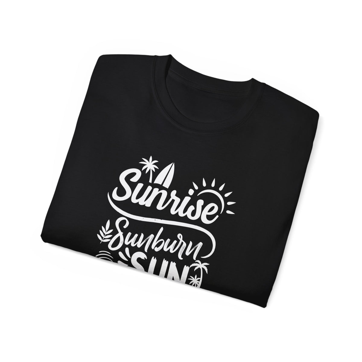 Sunrise Sunburn Sun Repeat T-Shirt | Beach Surf Typography Tee