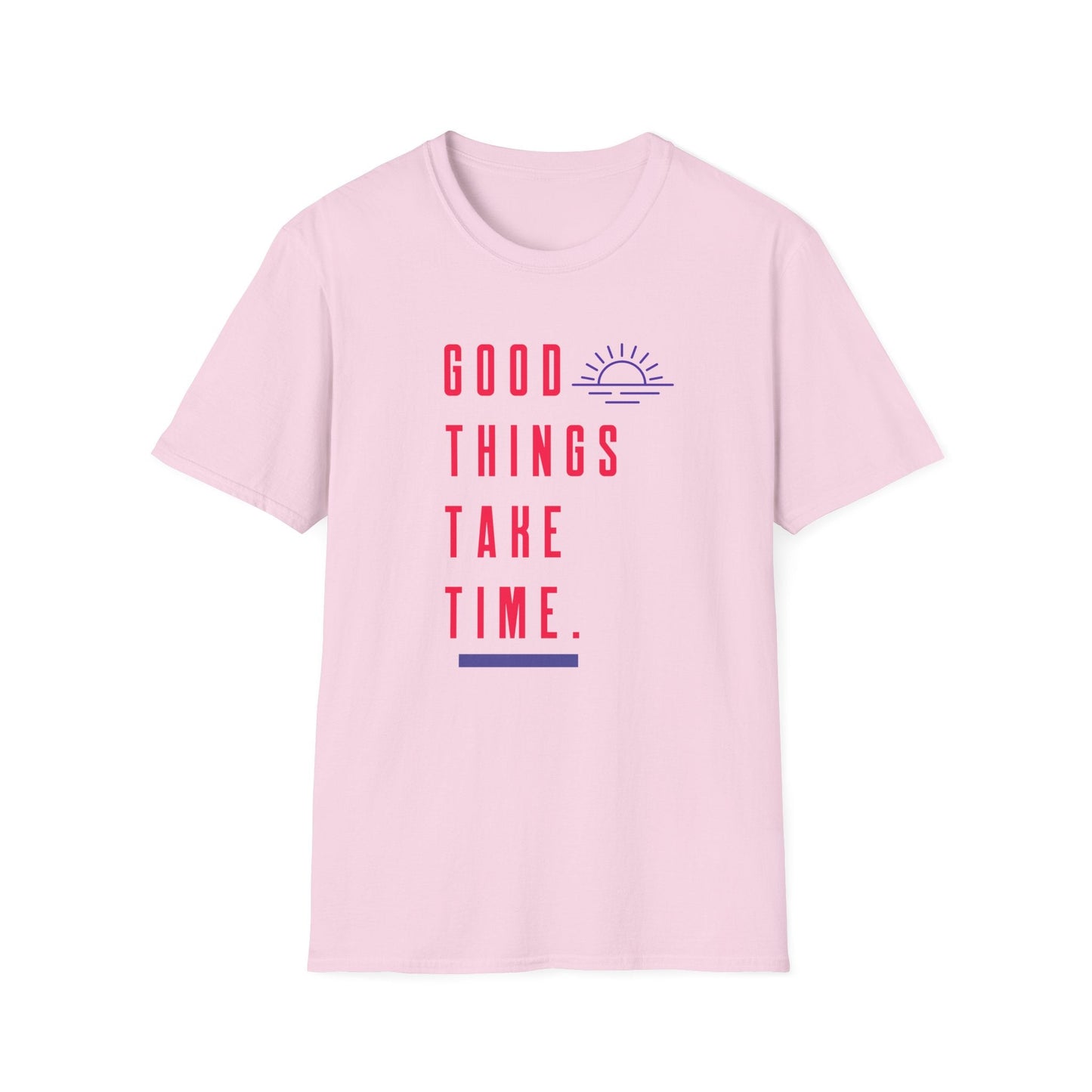 Positive Slogan T Shirt Unisex Gildan Softstyle 64000 Ring Spun Cotton Tee With Positive Words