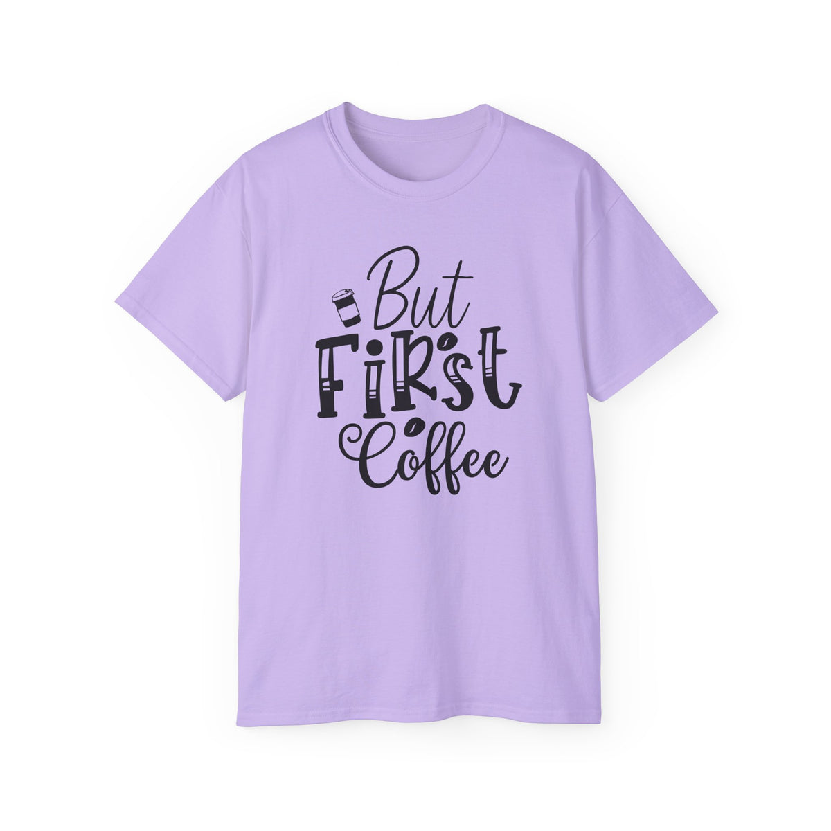 But First Coffee T-Shirt | Coffee Quote Tee, Morning Caffeine Shirt
