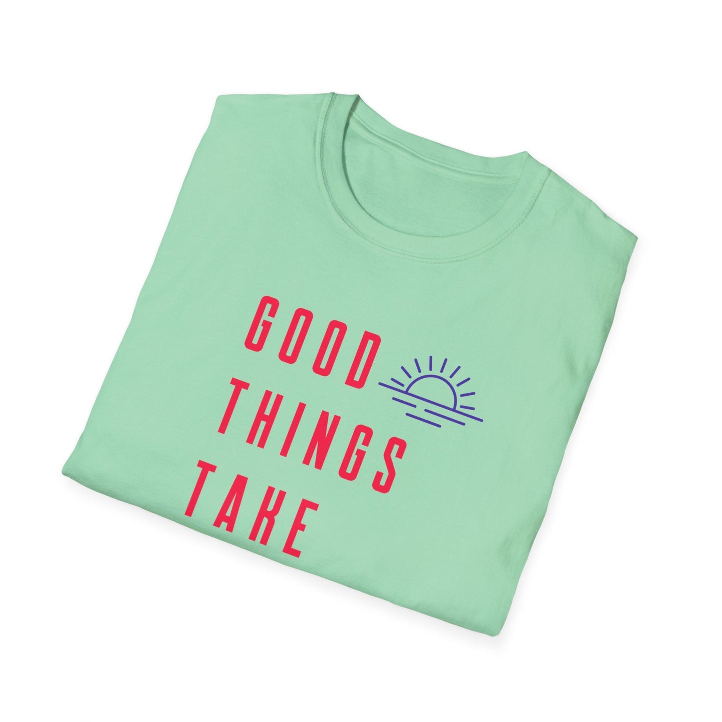 Positive Slogan T Shirt Unisex Gildan Softstyle 64000 Ring Spun Cotton Tee With Positive Words