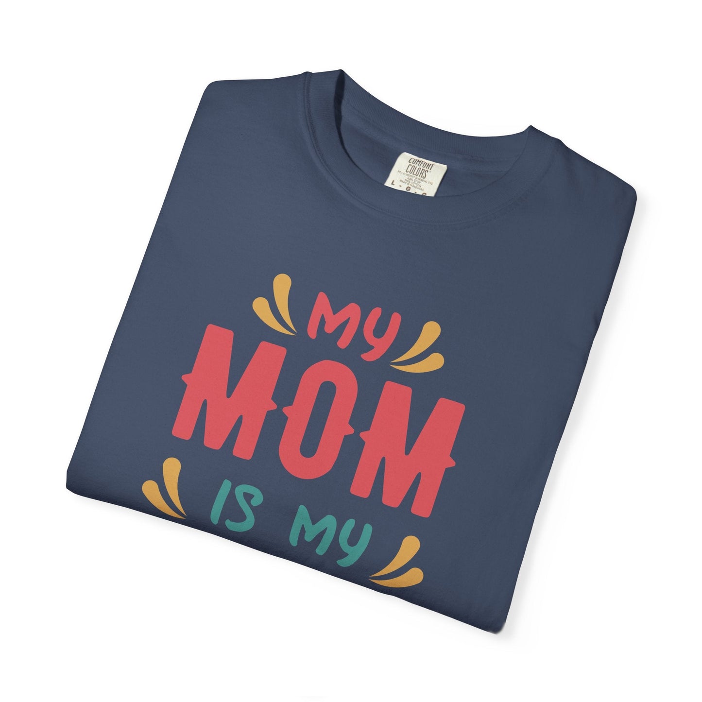 Mom T-shirt Mother's Day Mama Tee Unisex Comfort Colors Garment-Dyed Cotton h11