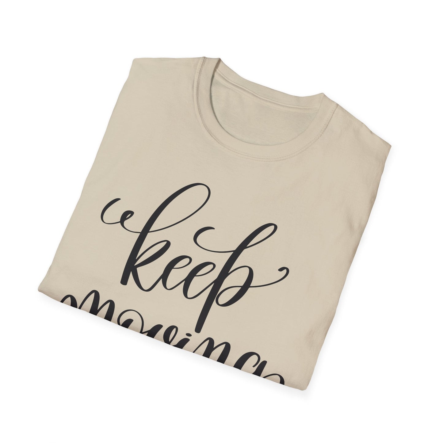 Positive Slogan T Shirts for Everyday Motivation Unisex Softstyle 64000 Tee with Positive Quotes