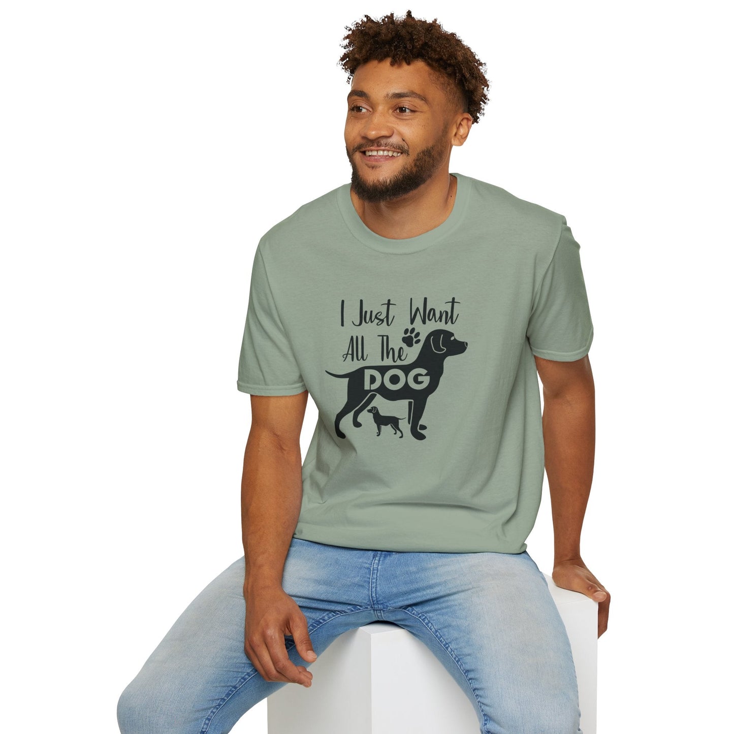 Dog Slogan T Shirts With Funny Quotes Unisex Gildan Softstyle 64000 Premium Cotton Tee
