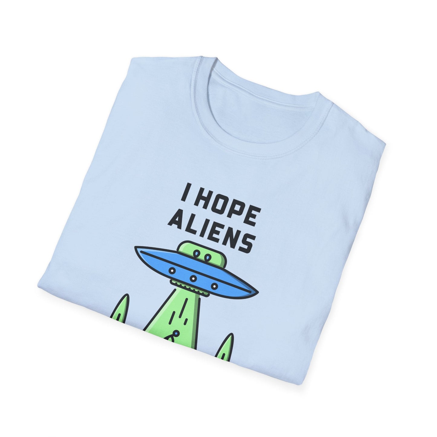 Alien UFO TShirt  I Hope Aliens Believe In Me Cute SciFi Graphic Tee