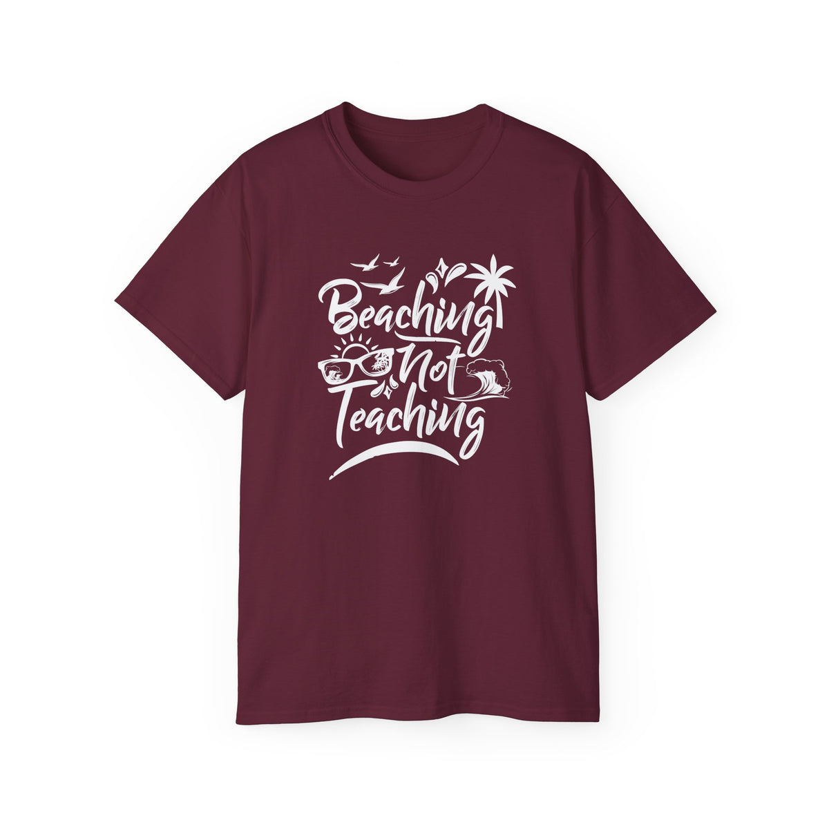 Beaching Not Teaching T-Shirt | Teacher Vacation Tee, Palm Trees Sunglasses Beach Design