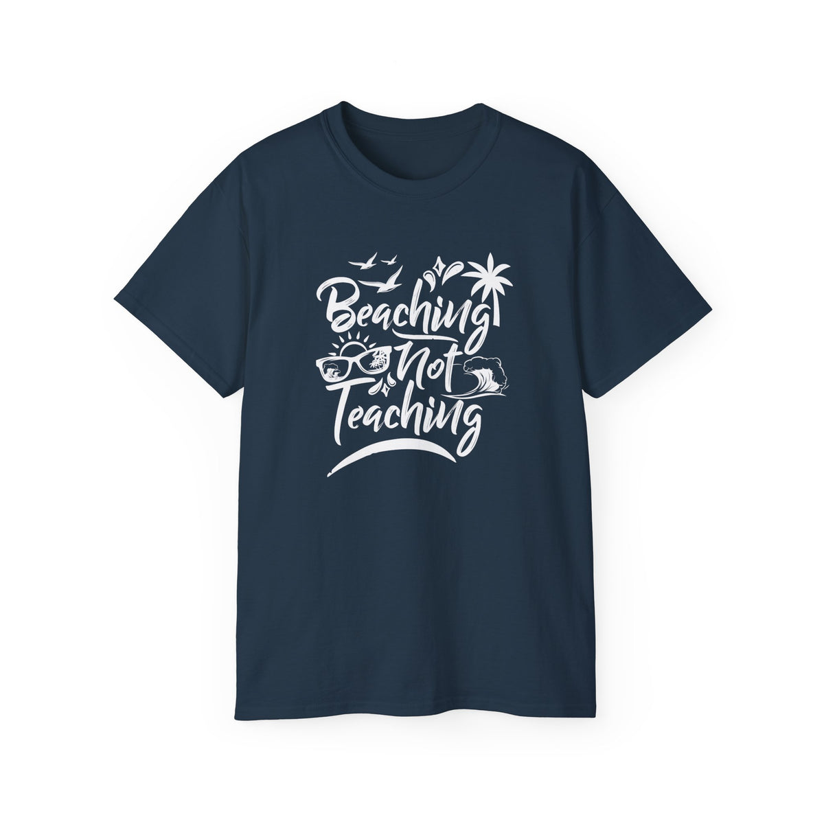 Beaching Not Teaching T-Shirt | Teacher Vacation Tee, Palm Trees Sunglasses Beach Design