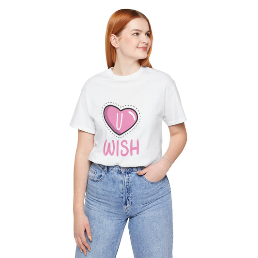 Camiseta unisex U Wish: bonita camiseta con gráfico de corazón para todas las ocasiones